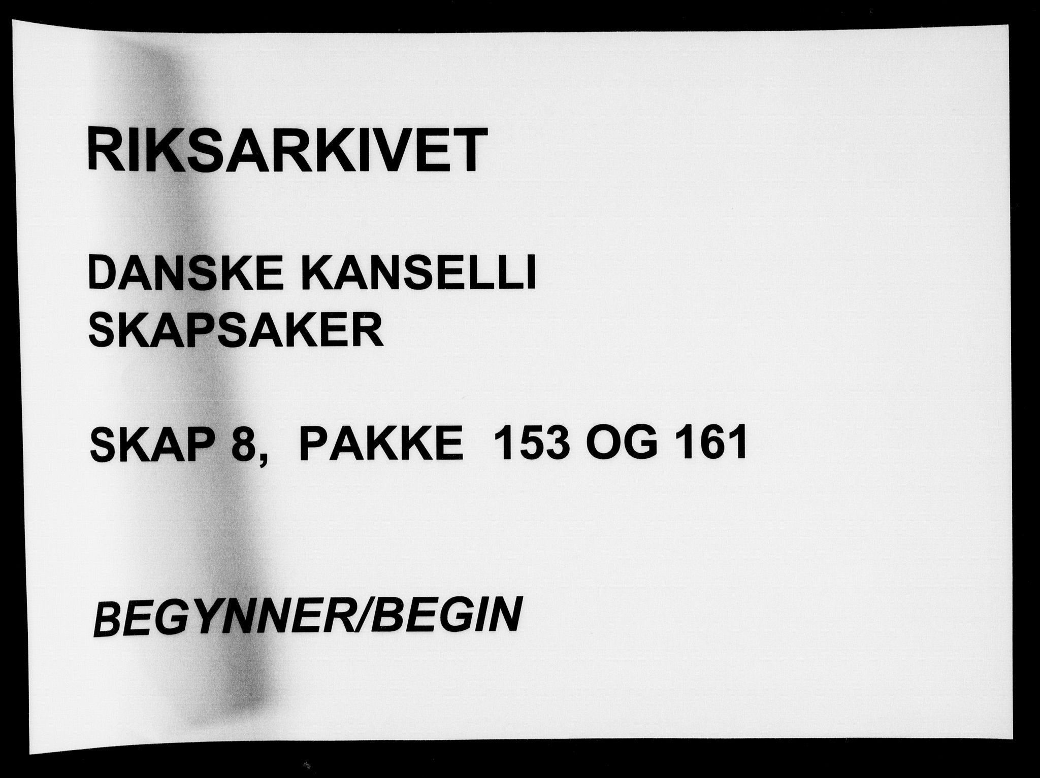 Danske Kanselli, Skapsaker, AV/RA-EA-4061/F/L0013: Skap 8, pakke 152B-161, 1606-1661, s. 223