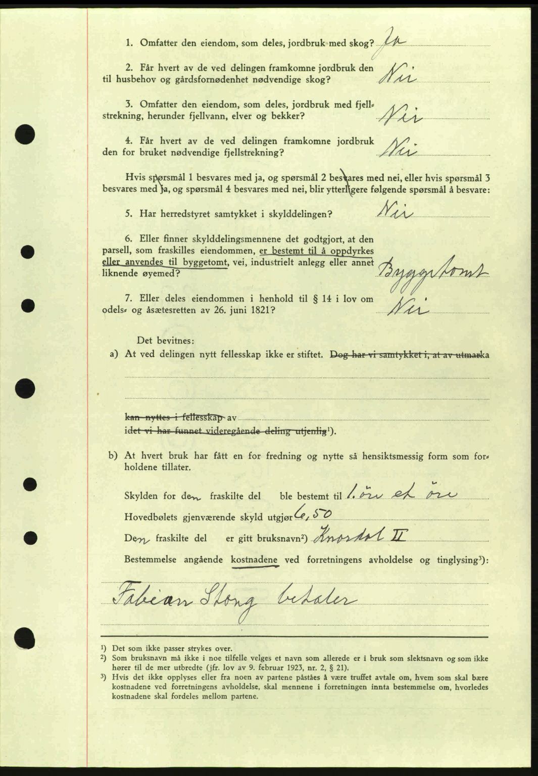 Idd og Marker sorenskriveri, AV/SAO-A-10283/G/Gb/Gbb/L0006: Pantebok nr. A6, 1943-1944, Dagboknr: 1304/1943