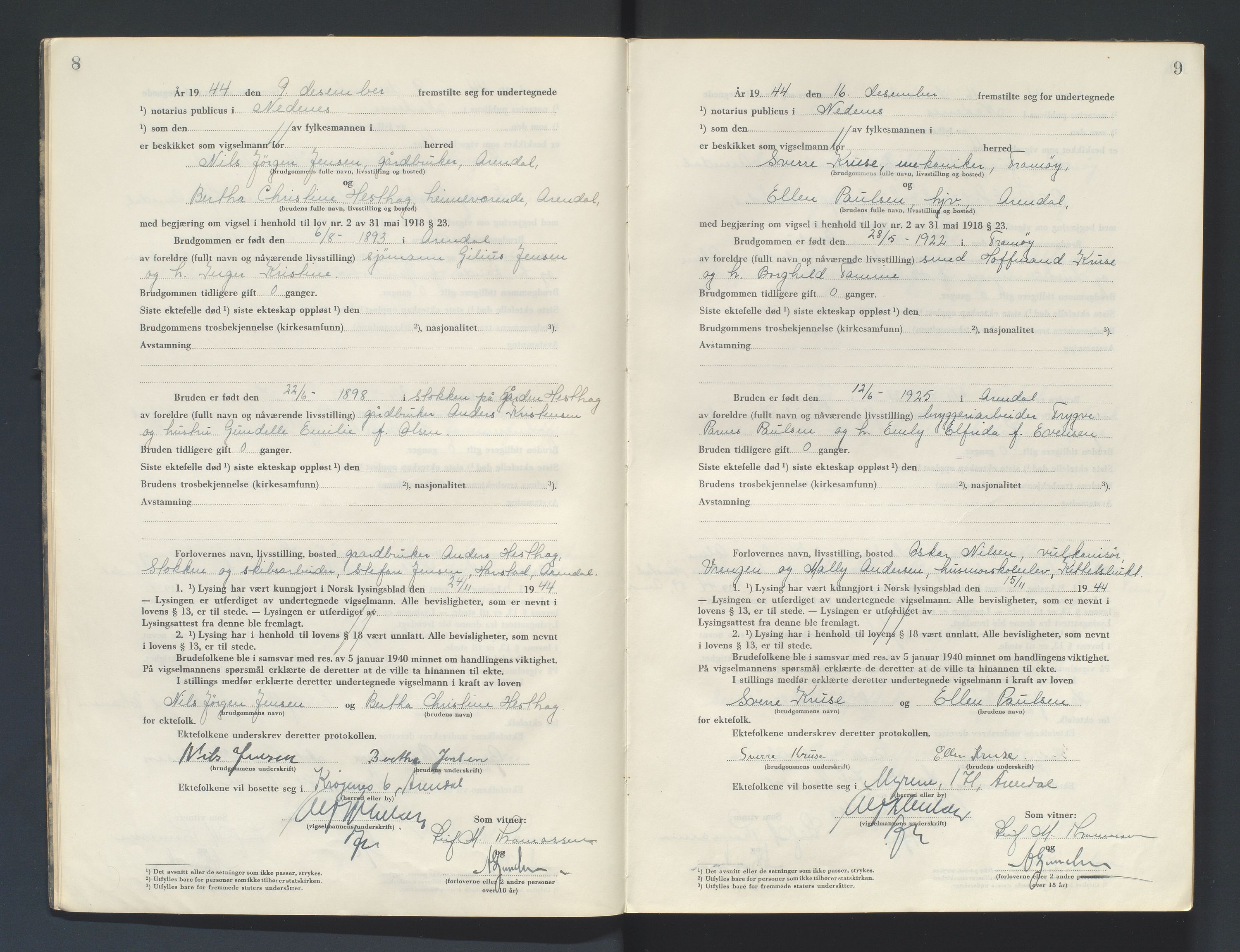 Nedenes sorenskriveri, SAK/1221-0006/L/Ld/L0002/0004: Vigselsbøker / Vigselbok, 1944-1948, s. 8-9