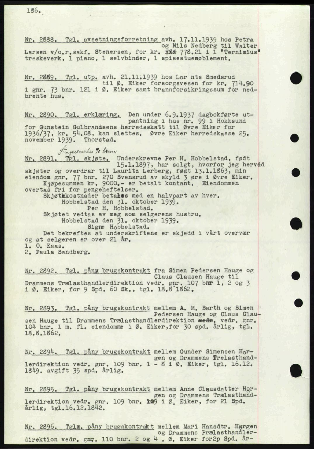 Eiker, Modum og Sigdal sorenskriveri, SAKO/A-123/G/Ga/Gab/L0041: Pantebok nr. A11, 1939-1940, Dagboknr: 2888/1939