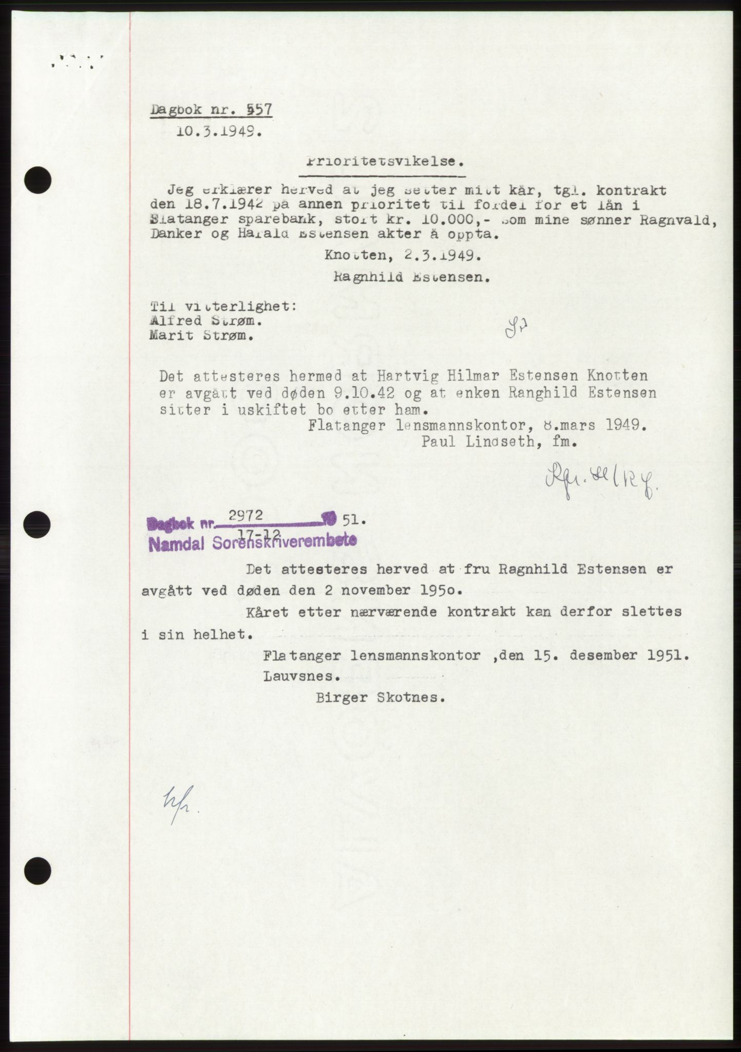 Namdal sorenskriveri, SAT/A-4133/1/2/2C: Pantebok nr. -, 1949-1949, Dagboknr: 557/1949