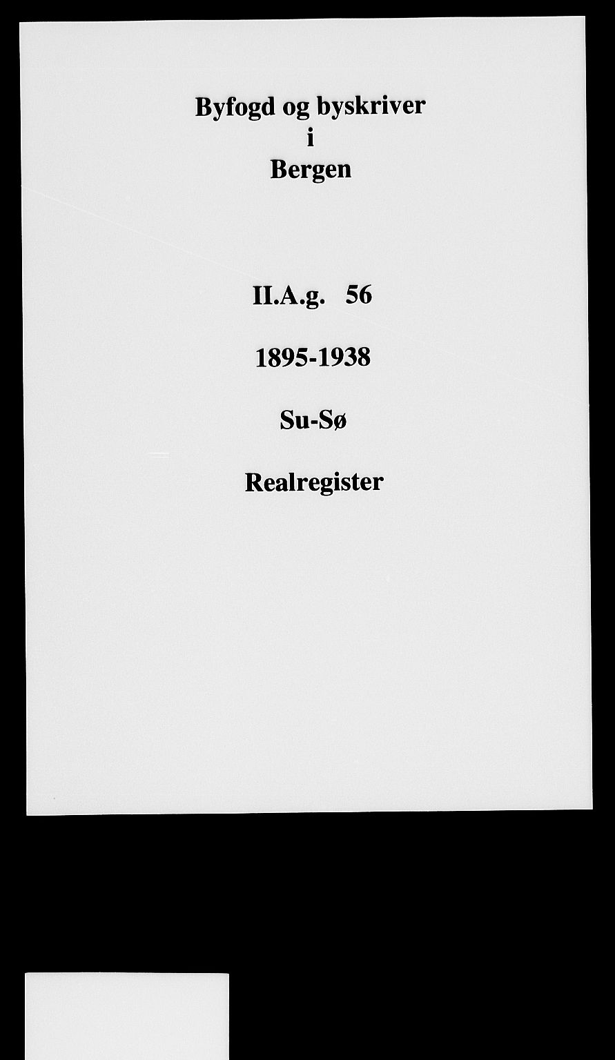 Byfogd og Byskriver i Bergen, SAB/A-3401/03/03AdD/L0056a: Panteregister nr. A.d.D.56, 1894-1936