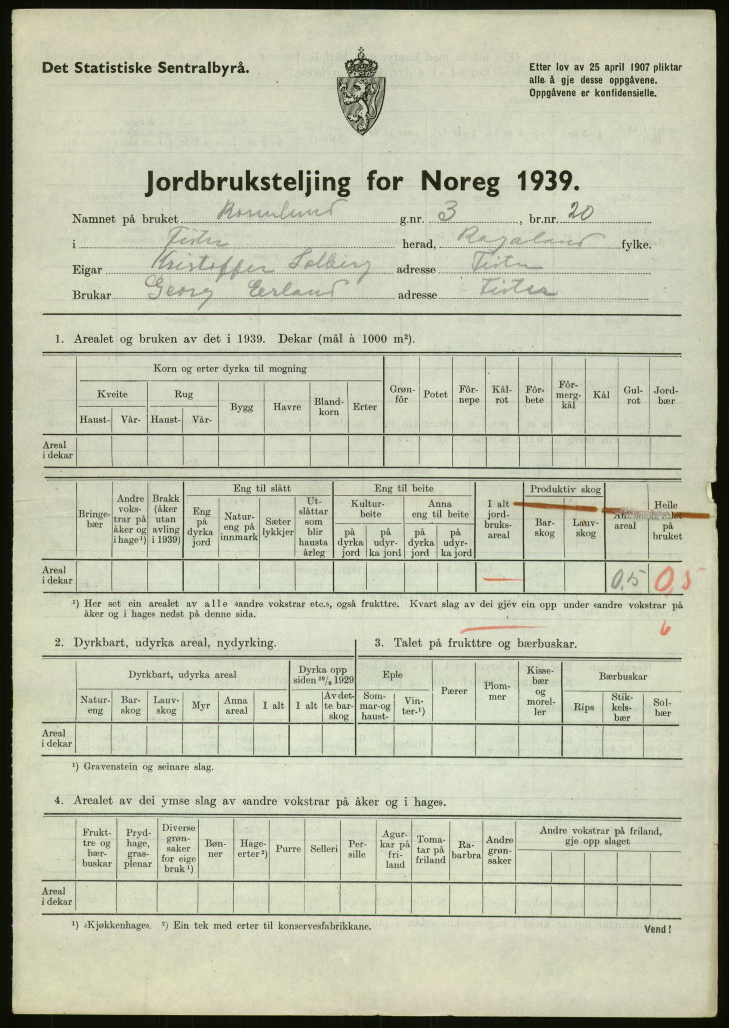 Statistisk sentralbyrå, Næringsøkonomiske emner, Jordbruk, skogbruk, jakt, fiske og fangst, AV/RA-S-2234/G/Gb/L0184: Rogaland: Årdal, Fister og Hjelmeland, 1939, s. 5