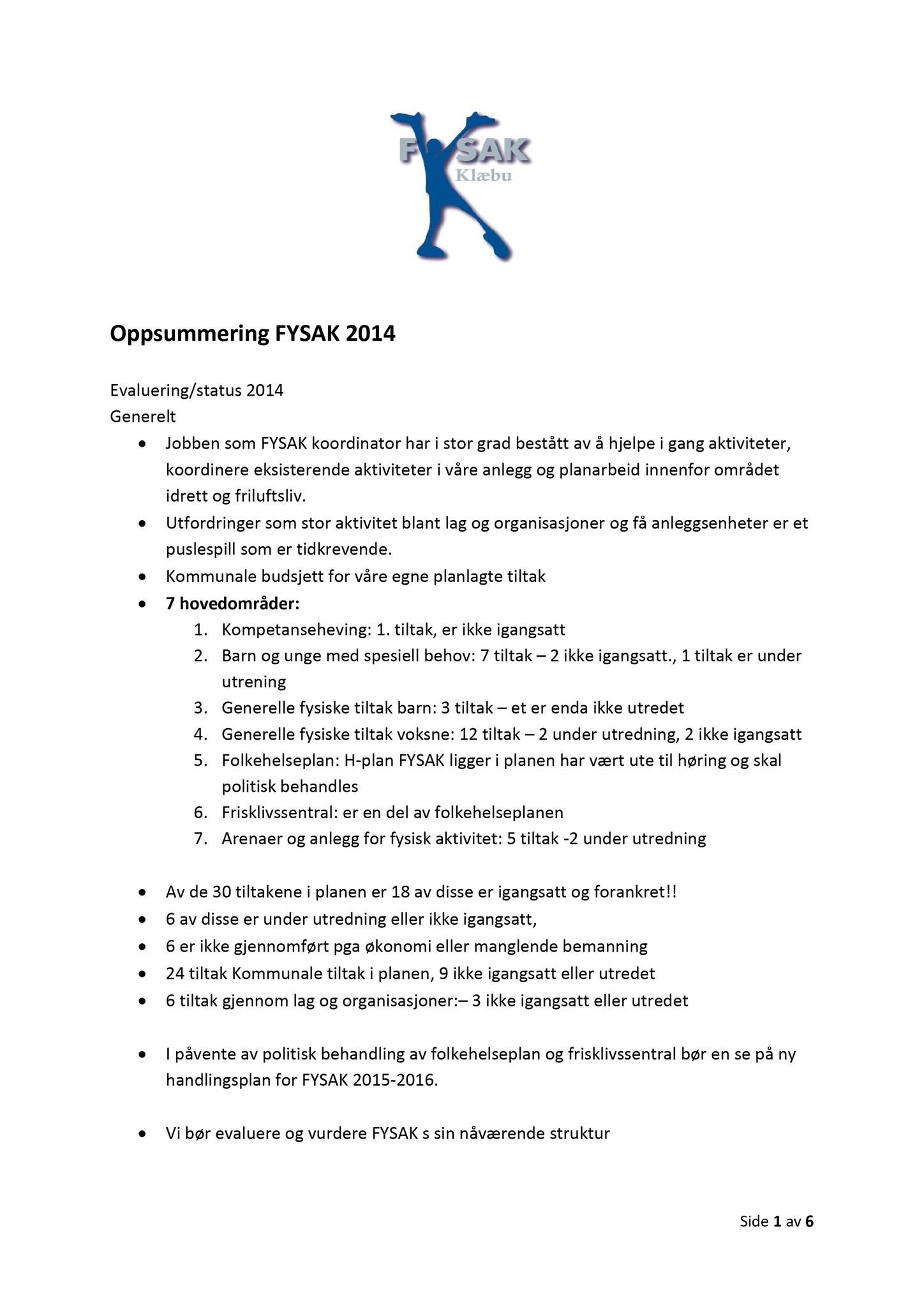 Klæbu Kommune, TRKO/KK/04-UO/L005: Utvalg for oppvekst - Møtedokumenter, 2014, s. 553