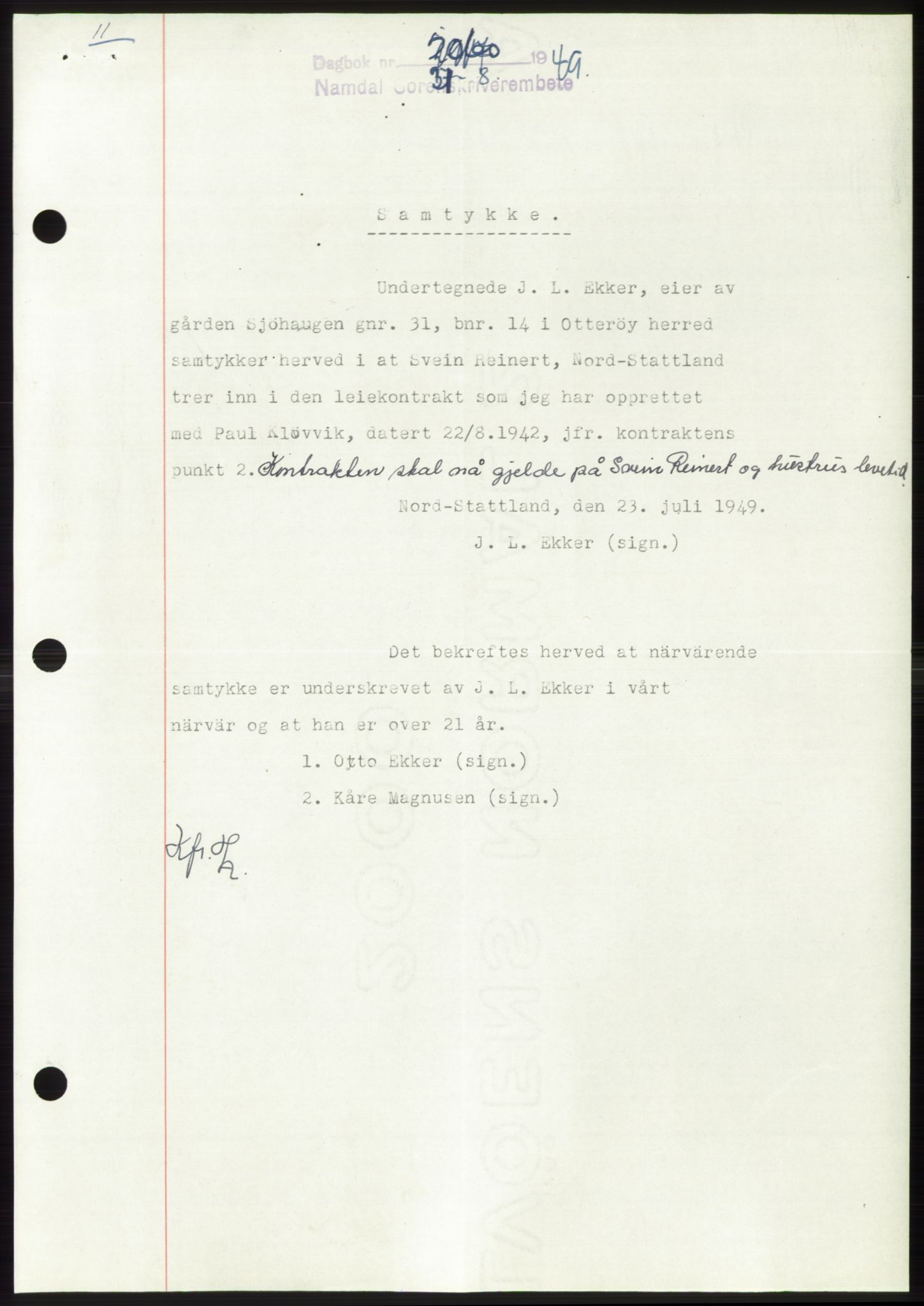 Namdal sorenskriveri, SAT/A-4133/1/2/2C: Pantebok nr. -, 1949-1949, Dagboknr: 2060/1949