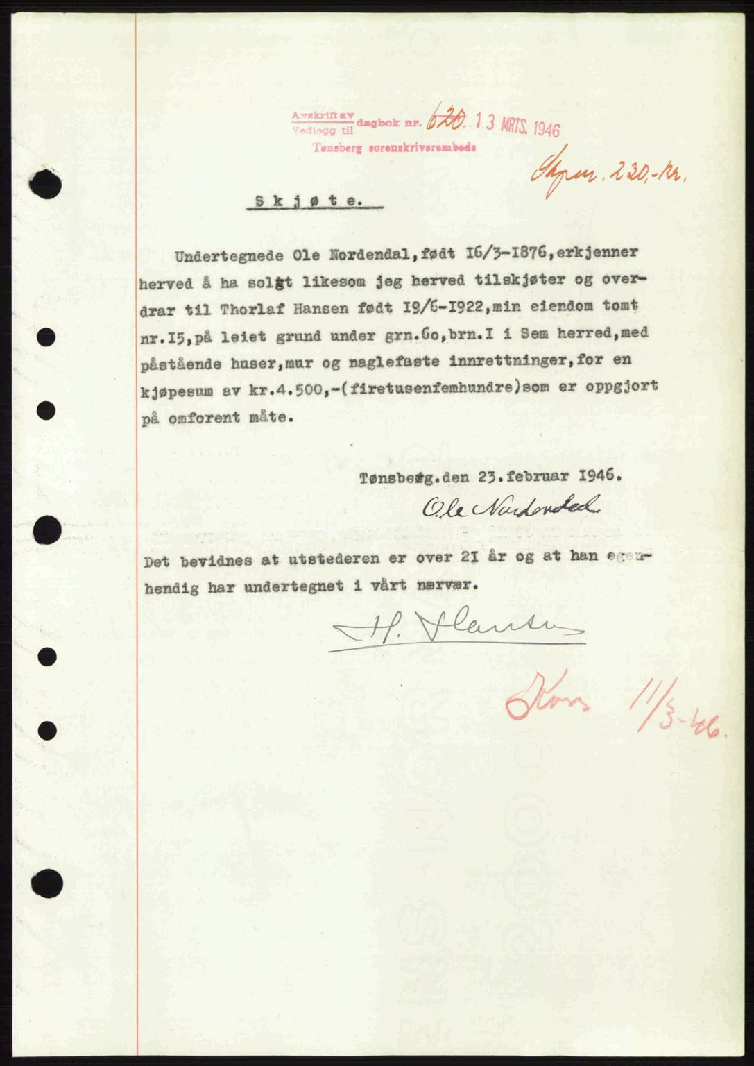 Jarlsberg sorenskriveri, SAKO/A-131/G/Ga/Gaa/L0018b: Pantebok nr. A-18b, 1946-1946, Dagboknr: 620/1946