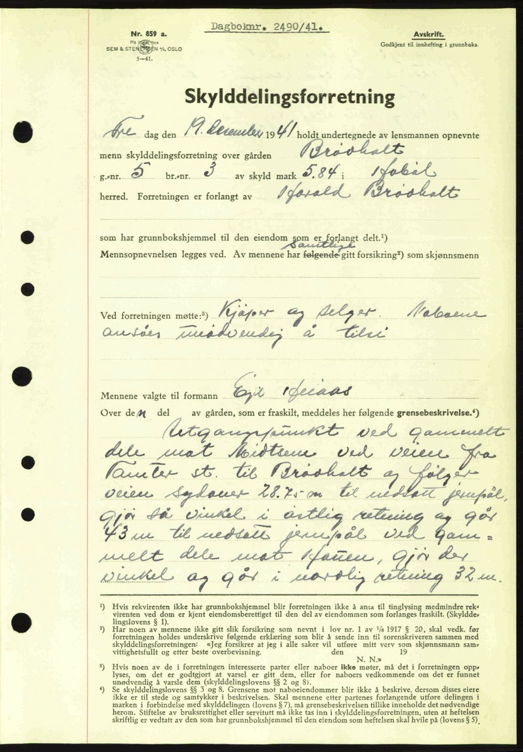 Moss sorenskriveri, SAO/A-10168: Pantebok nr. A9, 1941-1942, Dagboknr: 2490/1941