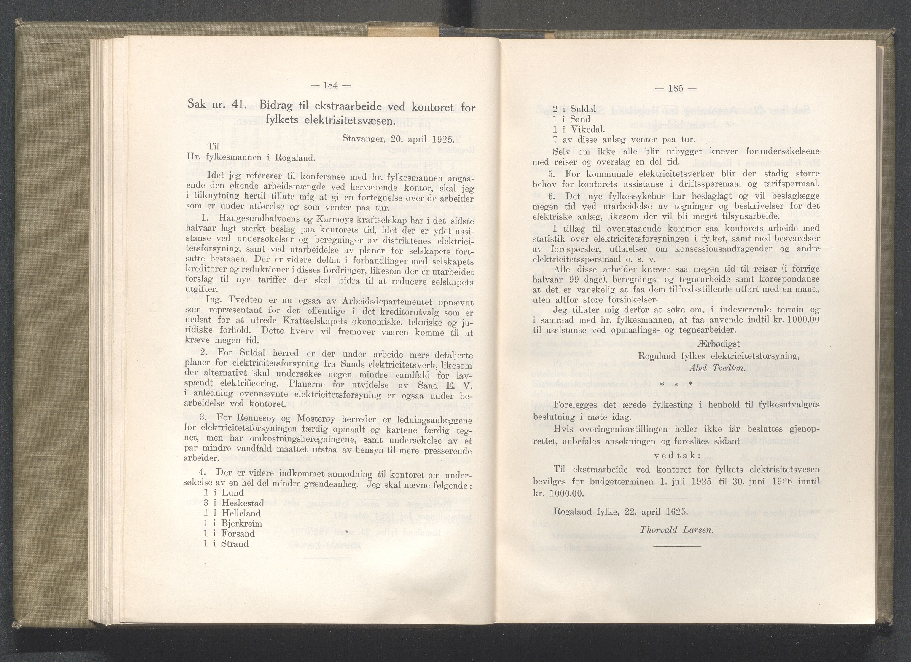 Rogaland fylkeskommune - Fylkesrådmannen , IKAR/A-900/A/Aa/Aaa/L0044: Møtebok , 1925, s. 184-185