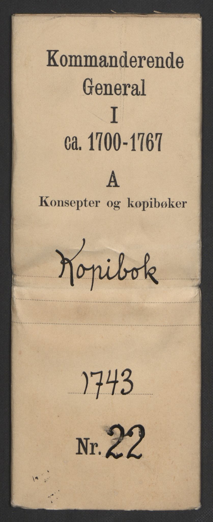 Kommanderende general (KG I) med Det norske krigsdirektorium, RA/EA-5419/B/L0022: Kommanderende generals kopibok, 1743