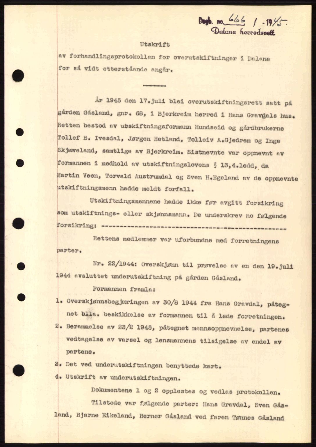Dalane sorenskriveri, SAST/A-100309/02/G/Gb/L0047: Pantebok nr. A8 I, 1944-1945, Dagboknr: 666/1945