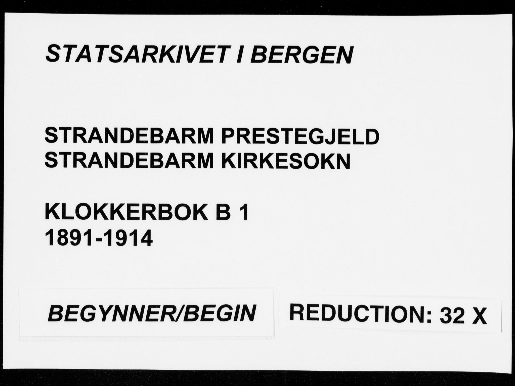 Strandebarm sokneprestembete, AV/SAB-A-78401/H/Hab: Klokkerbok nr. B  1, 1891-1914