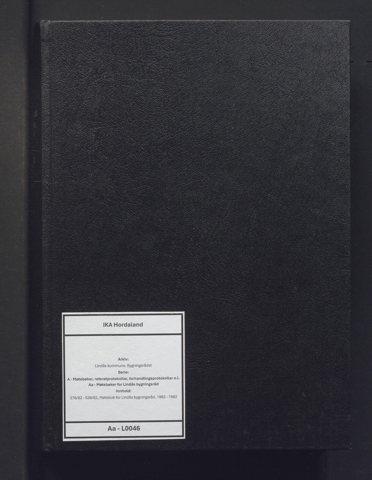 Lindås kommune. Bygningsrådet, IKAH/1263-511/A/Aa/L0046: Møtebok for Lindås bygningsråd, 1982