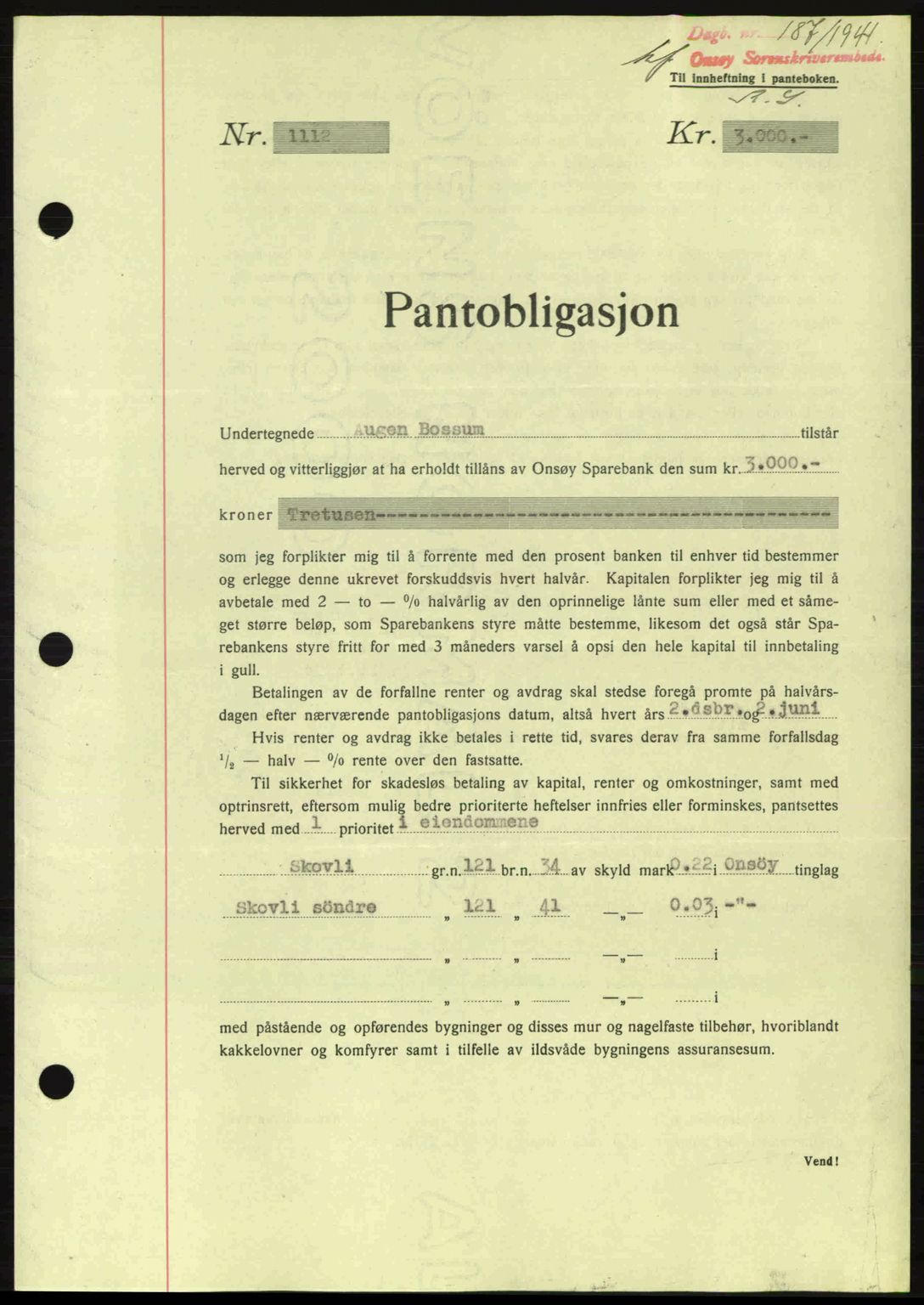 Onsøy sorenskriveri, SAO/A-10474/G/Ga/Gac/L0003: Pantebok nr. B3, 1940-1944, Dagboknr: 187/1941