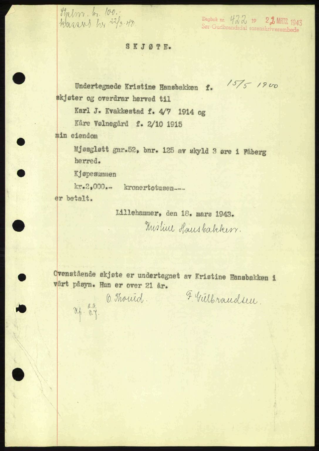 Sør-Gudbrandsdal tingrett, SAH/TING-004/H/Hb/Hbd/L0011: Pantebok nr. A11, 1942-1943, Dagboknr: 422/1943