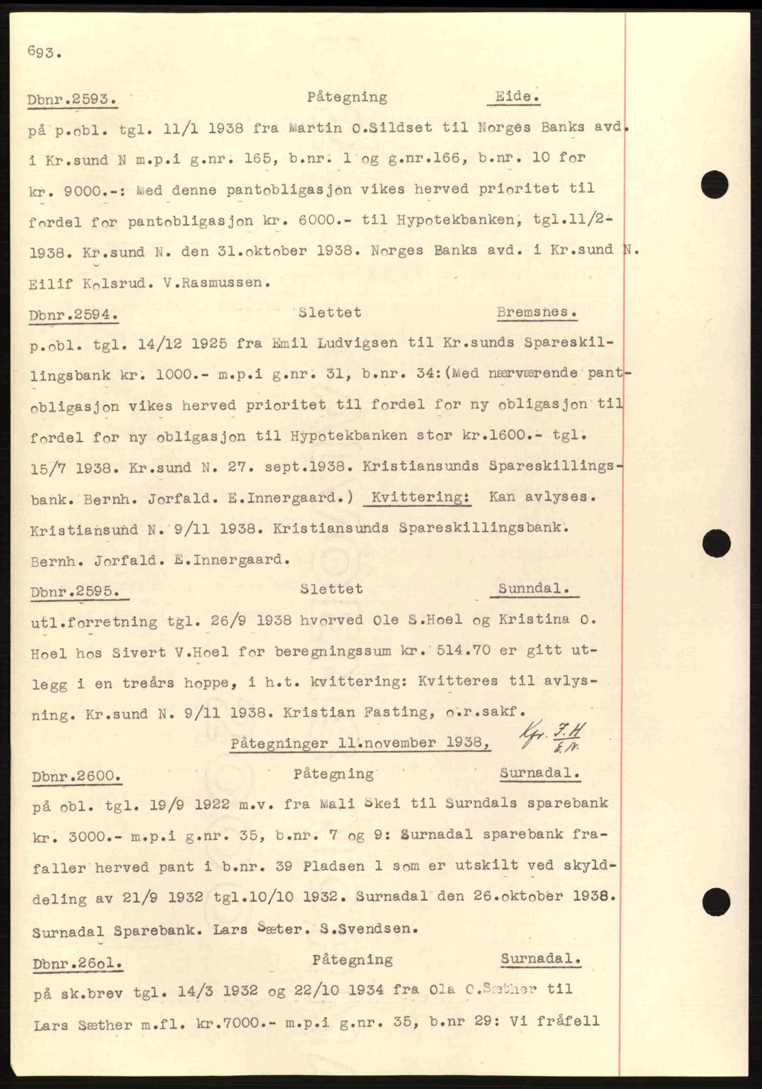 Nordmøre sorenskriveri, SAT/A-4132/1/2/2Ca: Pantebok nr. C80, 1936-1939, Dagboknr: 2593/1938