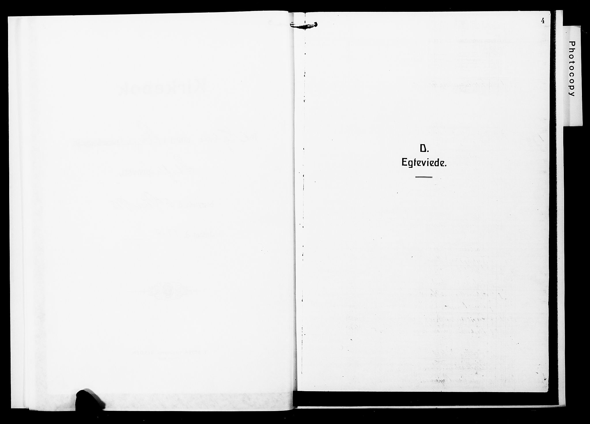 Nykirken Sokneprestembete, SAB/A-77101/H/Hab: Klokkerbok nr. D 4, 1913-1918, s. 4