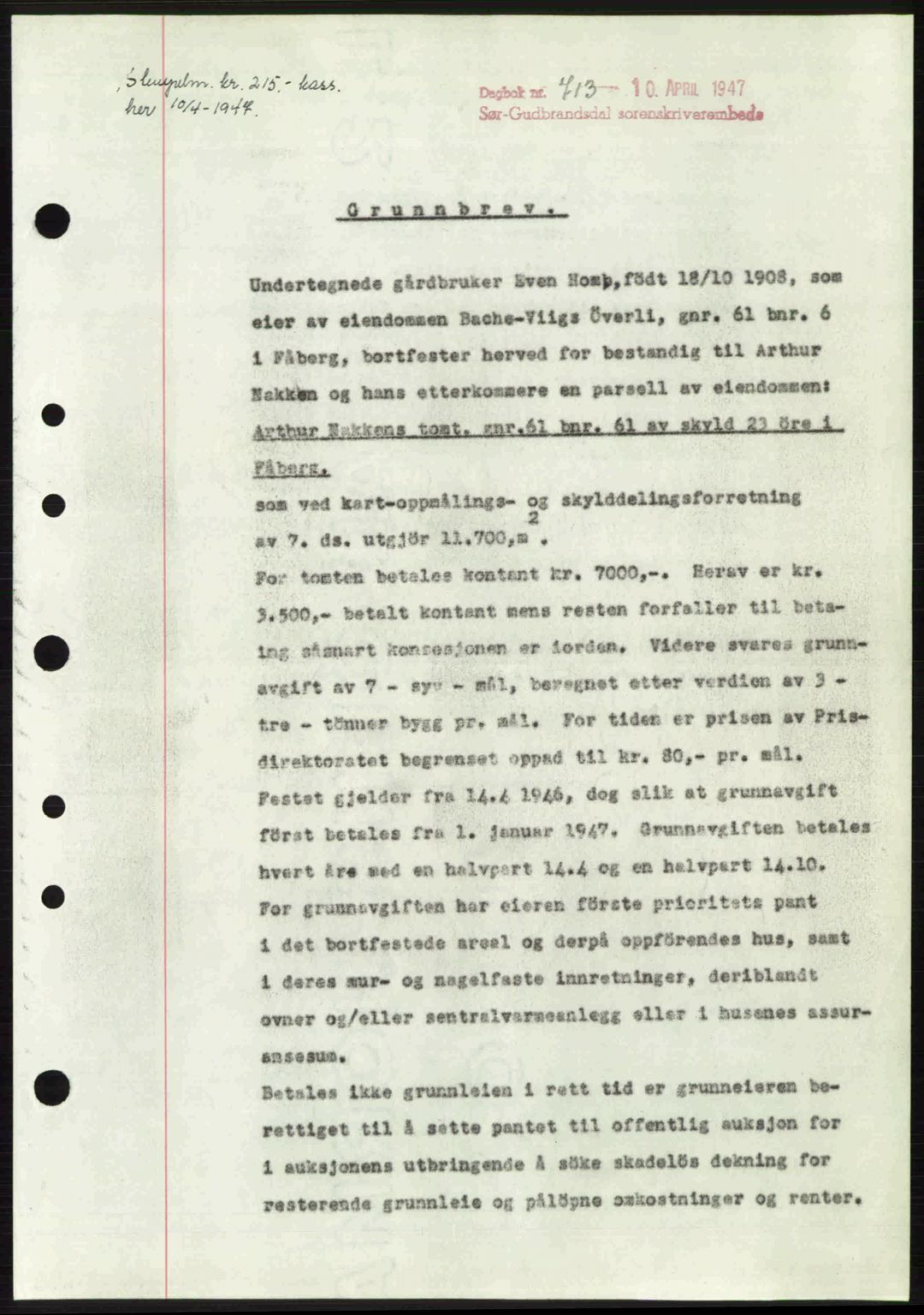 Sør-Gudbrandsdal tingrett, SAH/TING-004/H/Hb/Hbd/L0018: Pantebok nr. A18, 1947-1947, Dagboknr: 713/1947