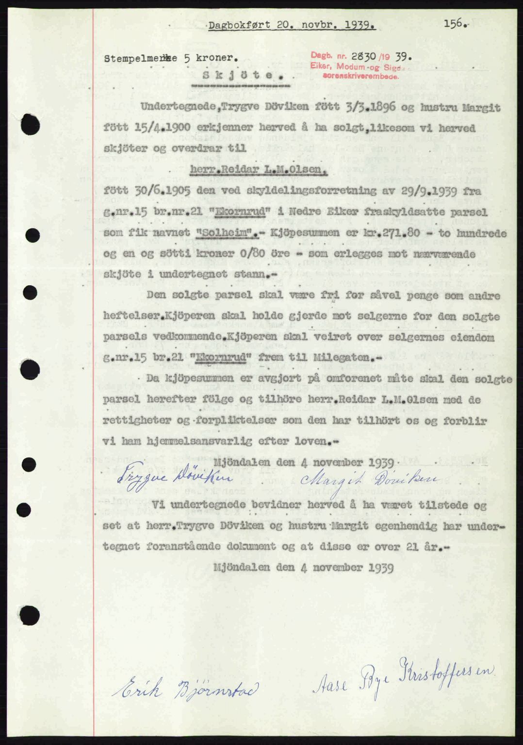 Eiker, Modum og Sigdal sorenskriveri, SAKO/A-123/G/Ga/Gab/L0041: Pantebok nr. A11, 1939-1940, Dagboknr: 2830/1939