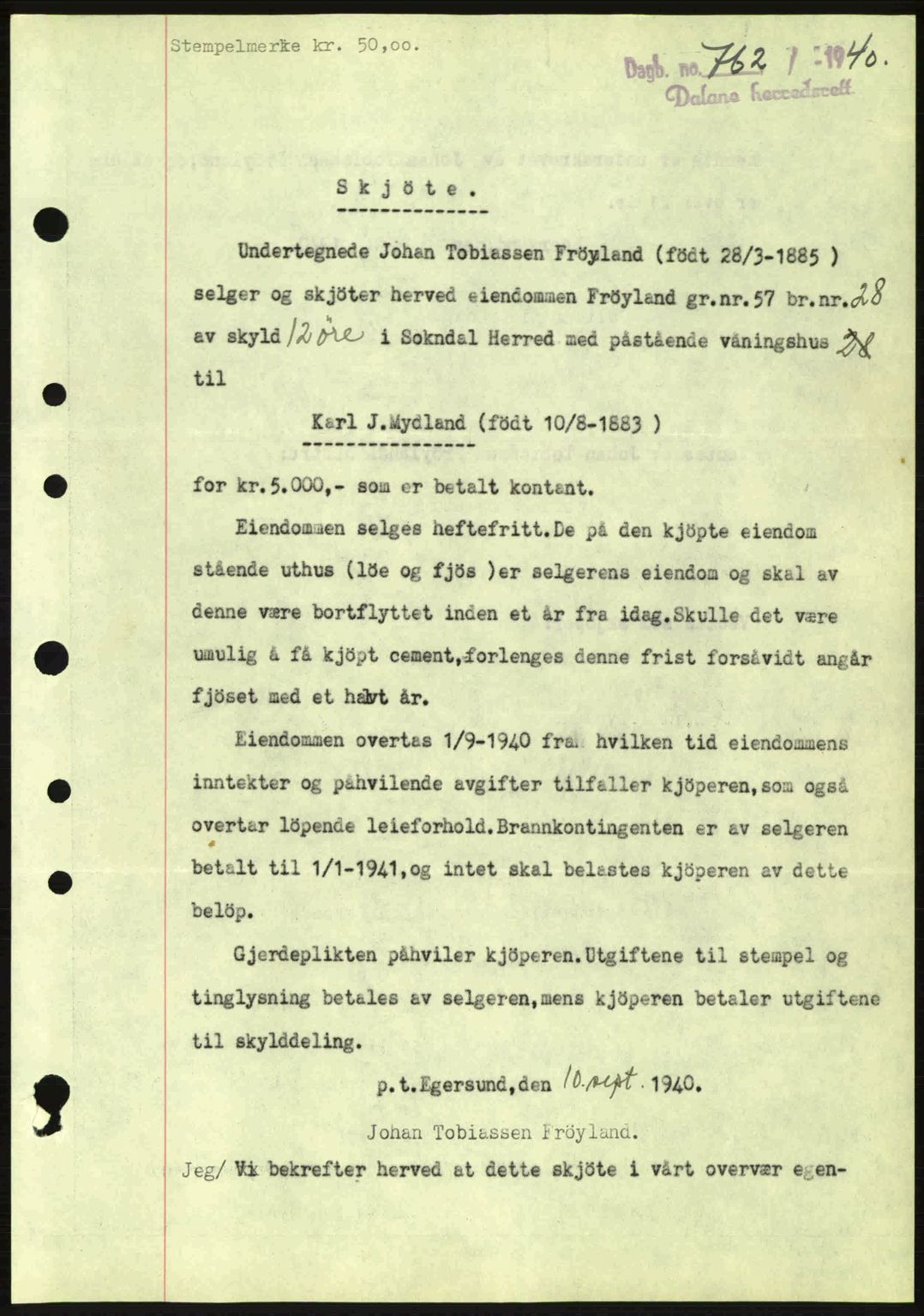 Dalane sorenskriveri, SAST/A-100309/02/G/Gb/L0044: Pantebok nr. A5, 1940-1941, Dagboknr: 762/1940