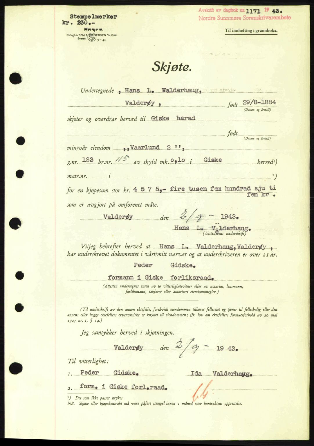 Nordre Sunnmøre sorenskriveri, AV/SAT-A-0006/1/2/2C/2Ca: Pantebok nr. A16, 1943-1943, Dagboknr: 1171/1943