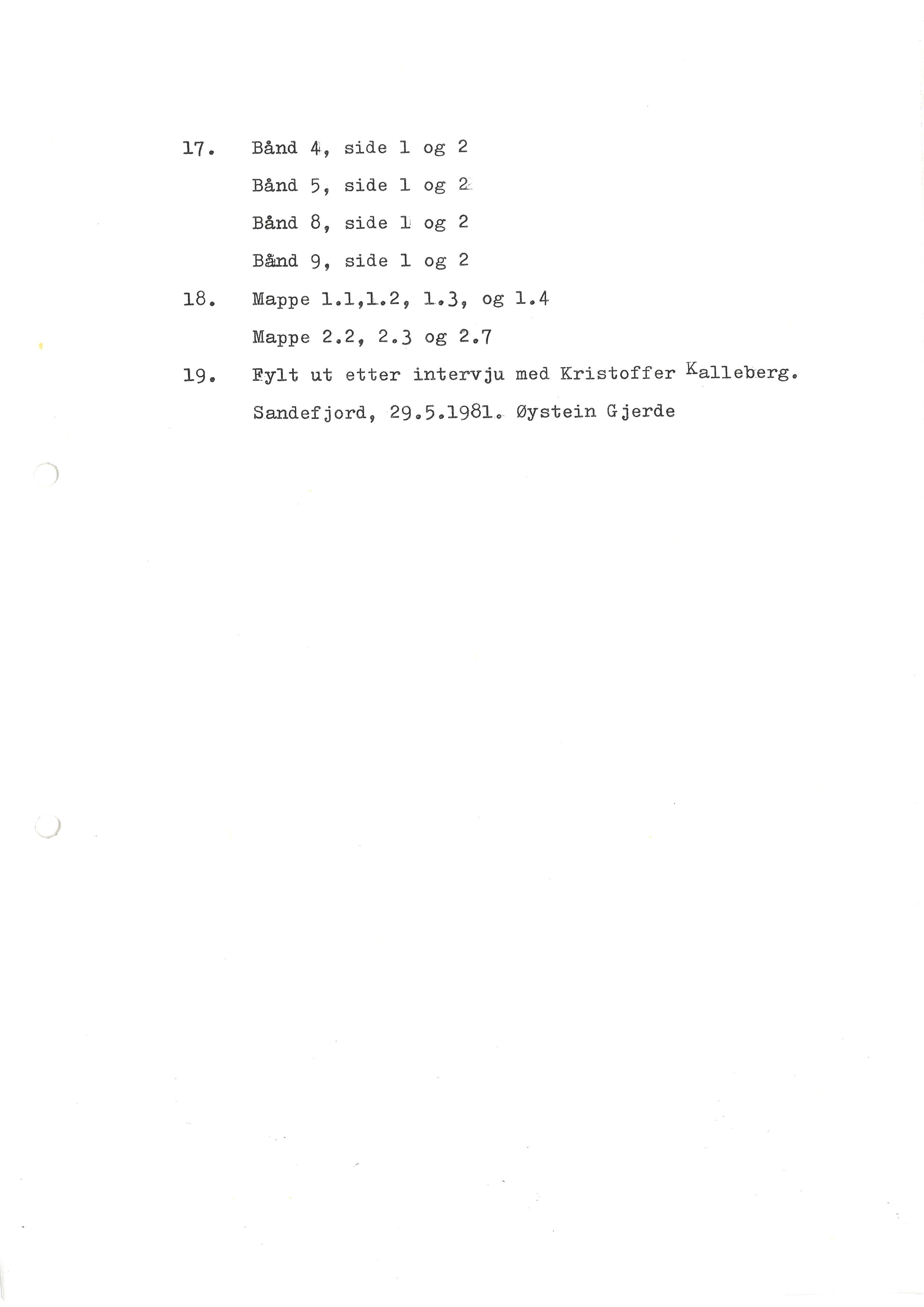 Sa 16 - Folkemusikk fra Vestfold, Gjerdesamlingen, VEMU/A-1868/I/L0001: Informantregister med intervjunedtegnelser, 1979-1986