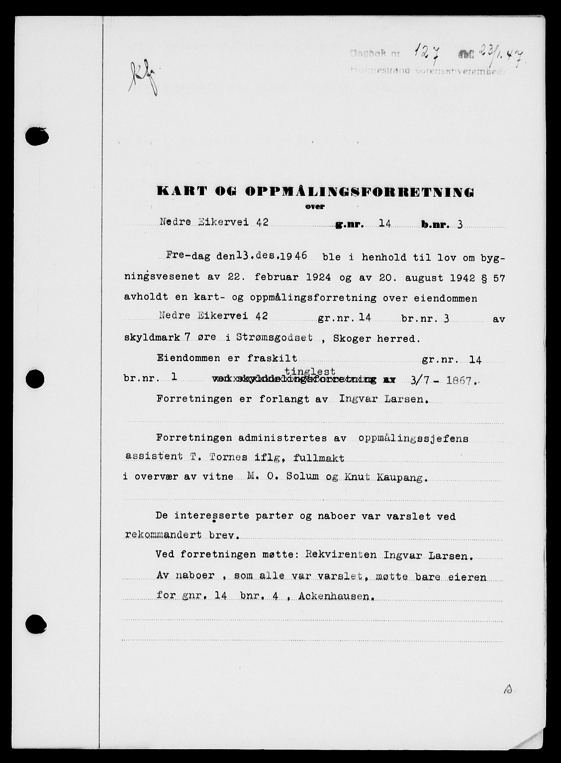 Holmestrand sorenskriveri, SAKO/A-67/G/Ga/Gaa/L0061: Pantebok nr. A-61, 1946-1947, Dagboknr: 127/1947