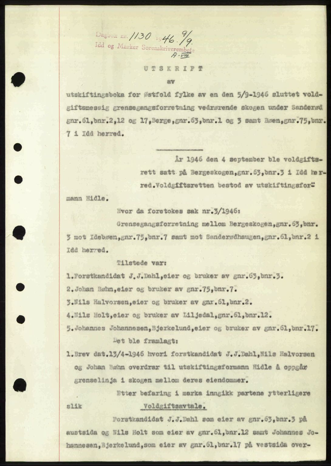 Idd og Marker sorenskriveri, SAO/A-10283/G/Gb/Gbb/L0008: Pantebok nr. A8, 1946-1946, Dagboknr: 1130/1946