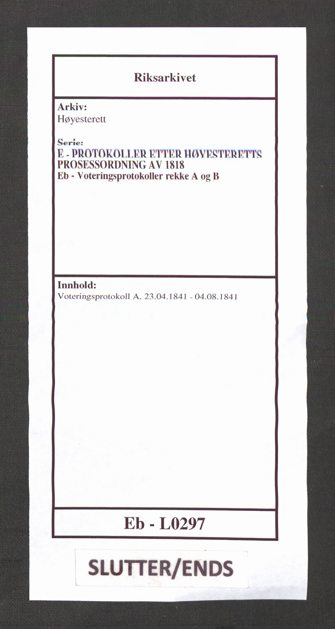 Høyesterett, AV/RA-S-1002/E/Eb/Ebb/L0032/0002: Voteringsprotokoller / Voteringsprotokoll, 1841