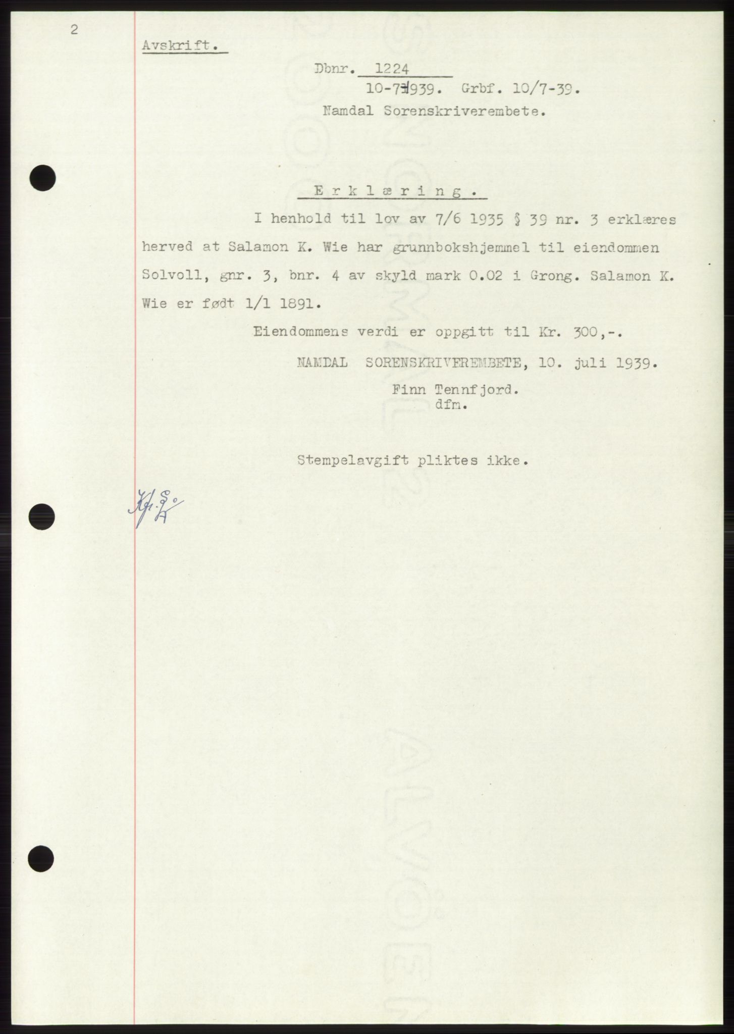 Namdal sorenskriveri, SAT/A-4133/1/2/2C: Pantebok nr. -, 1937-1939, Tingl.dato: 10.07.1939
