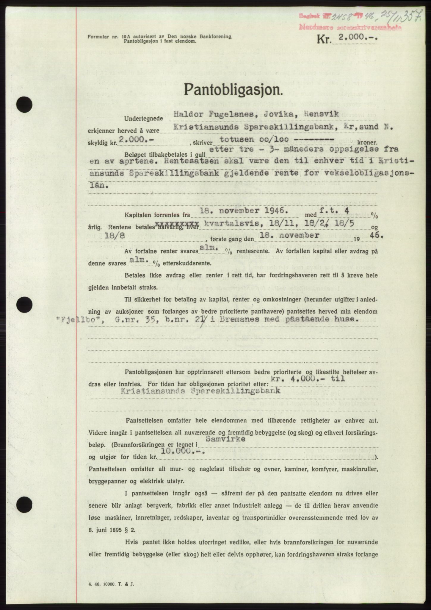 Nordmøre sorenskriveri, SAT/A-4132/1/2/2Ca: Pantebok nr. B95, 1946-1947, Dagboknr: 2458/1946