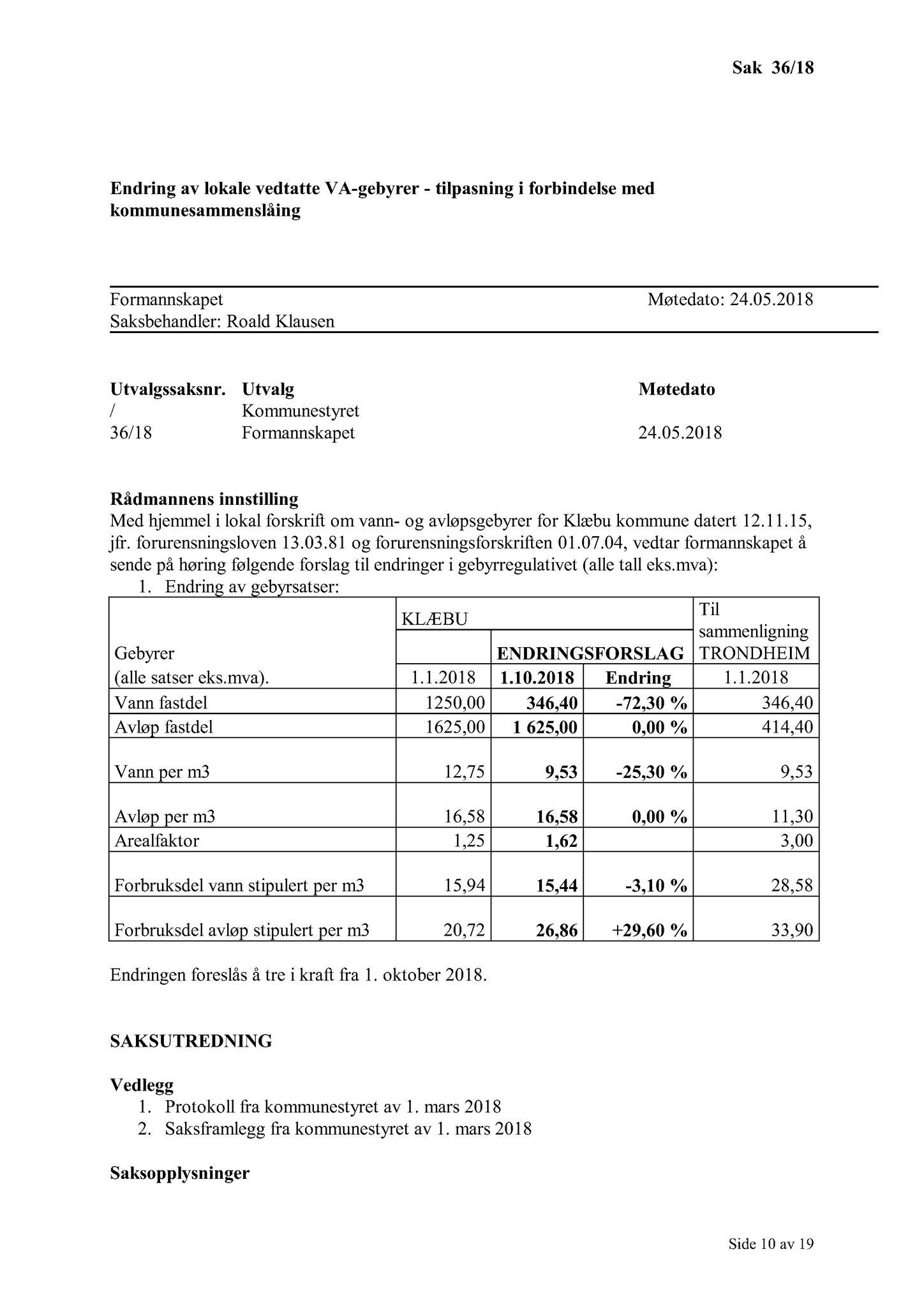 Klæbu Kommune, TRKO/KK/02-FS/L011: Formannsskapet - Møtedokumenter, 2018, s. 798