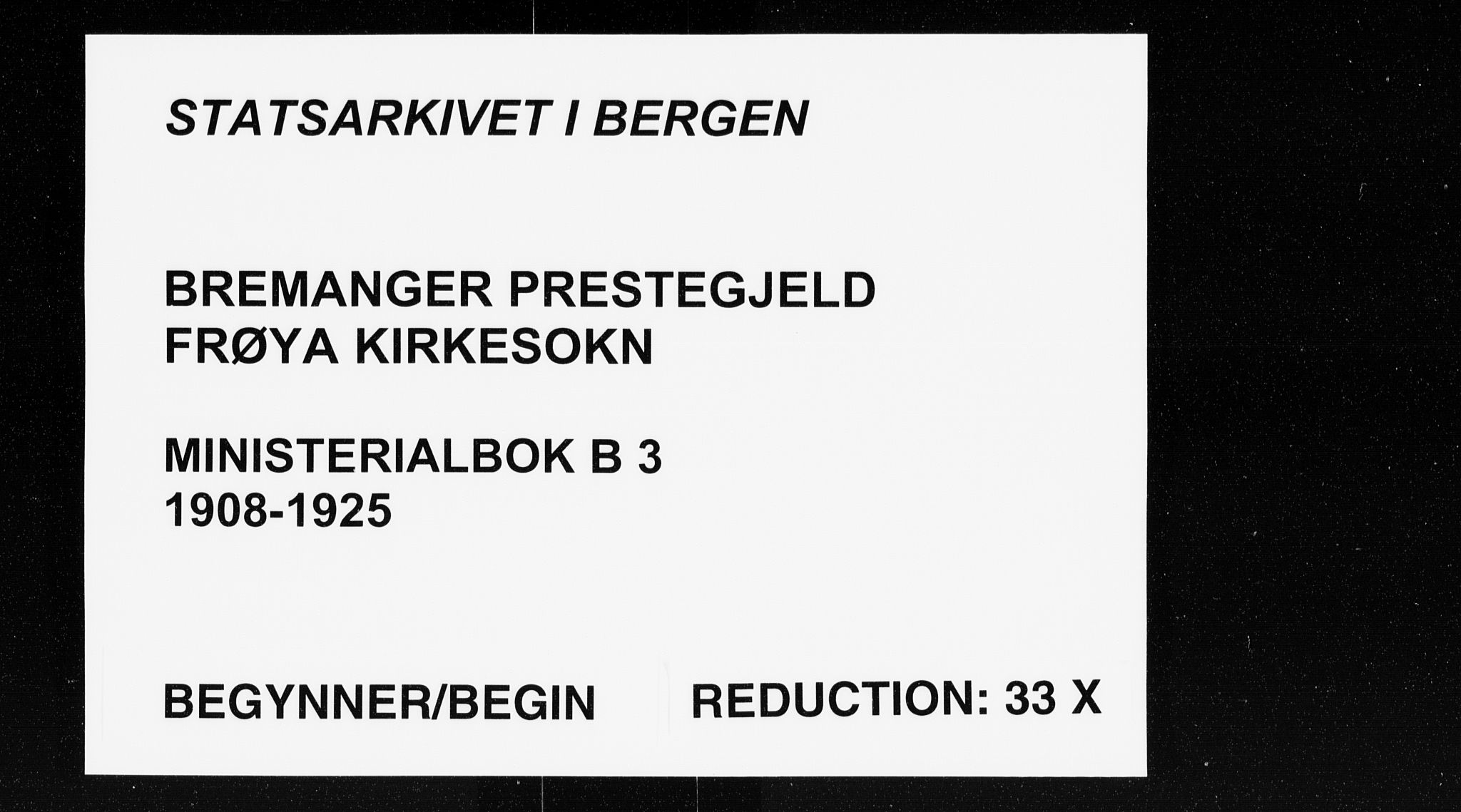 Bremanger sokneprestembete, AV/SAB-A-82201/H/Haa/Haab/L0003: Ministerialbok nr. B 3, 1908-1925