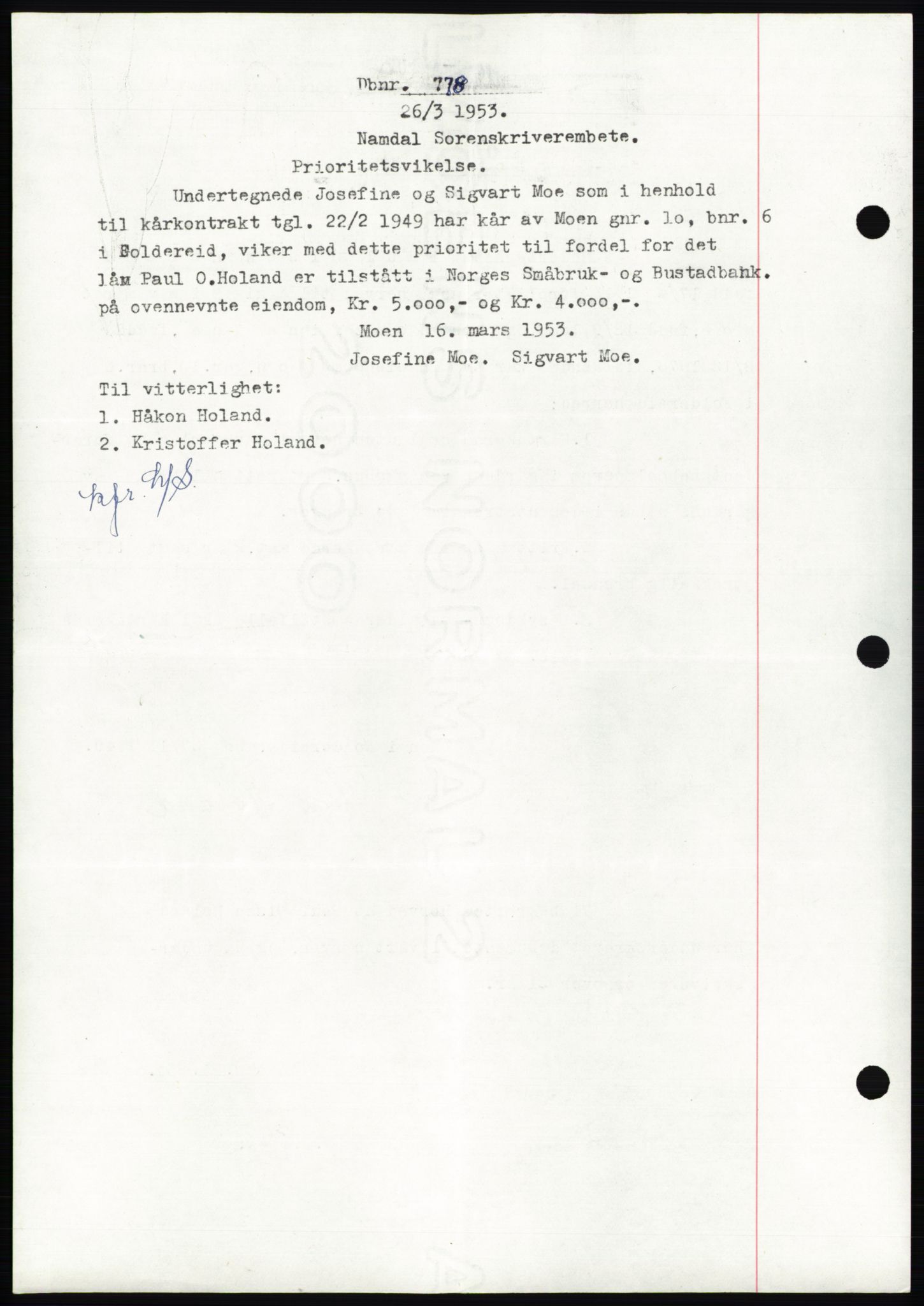 Namdal sorenskriveri, SAT/A-4133/1/2/2C: Pantebok nr. -, 1949-1949, Dagboknr: 778/1949