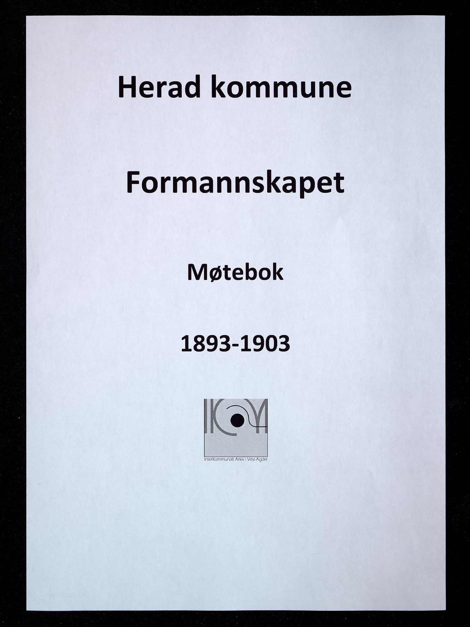 Herad kommune - Formannskapet, ARKSOR/1003HE120/A/L0003: Møtebok formannskapet, 1893-1903