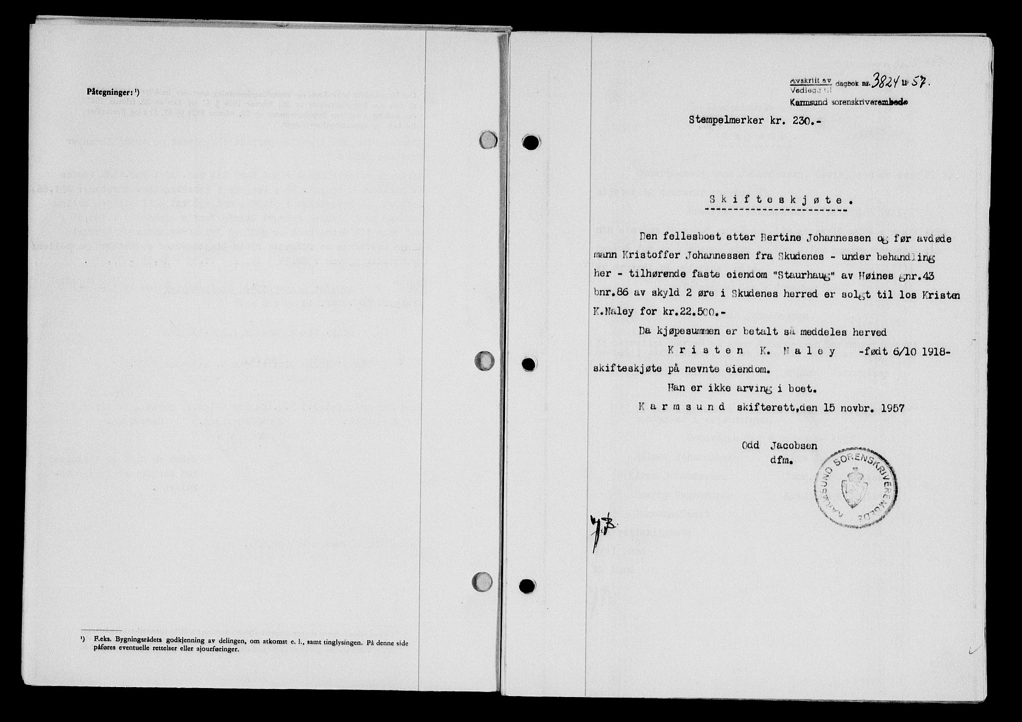 Karmsund sorenskriveri, SAST/A-100311/01/II/IIB/L0127: Pantebok nr. 107A, 1957-1958, Dagboknr: 3824/1957