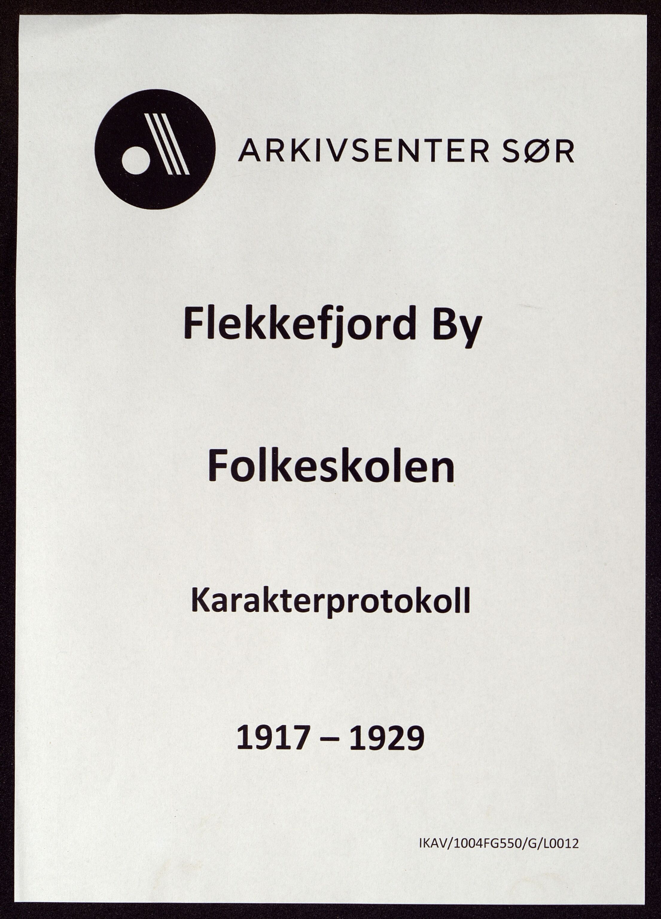 Flekkefjord By - Flekkefjord Folkeskole, ARKSOR/1004FG550/G/L0012: Karakterprotokoll, 1917-1929