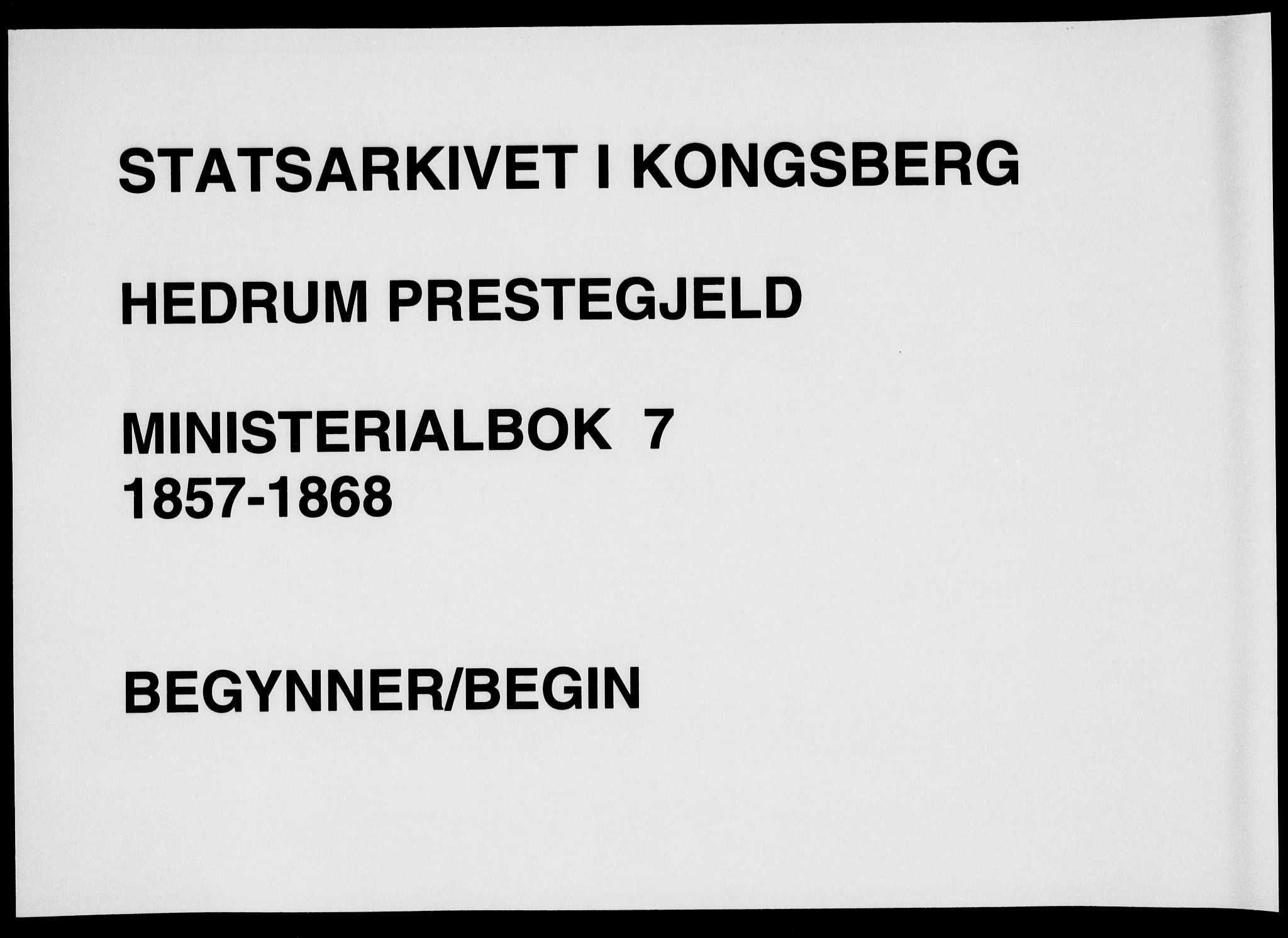 Hedrum kirkebøker, AV/SAKO-A-344/F/Fa/L0007: Ministerialbok nr. I 7, 1857-1868