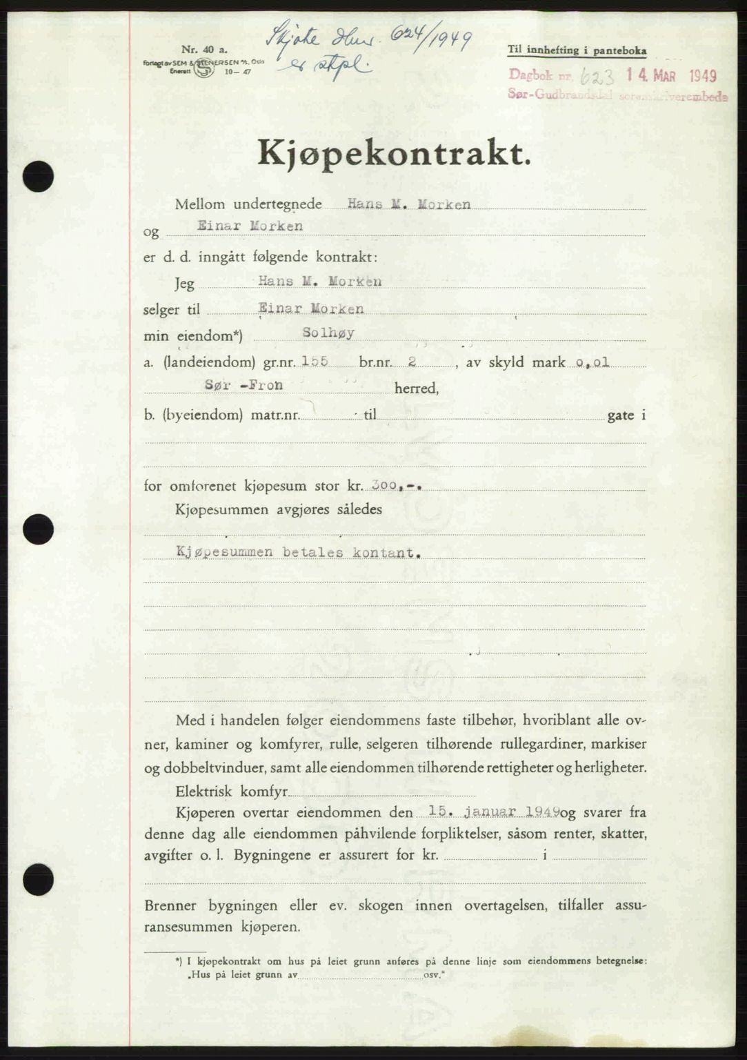 Sør-Gudbrandsdal tingrett, SAH/TING-004/H/Hb/Hbd/L0024: Pantebok nr. A24, 1948-1949, Dagboknr: 623/1949