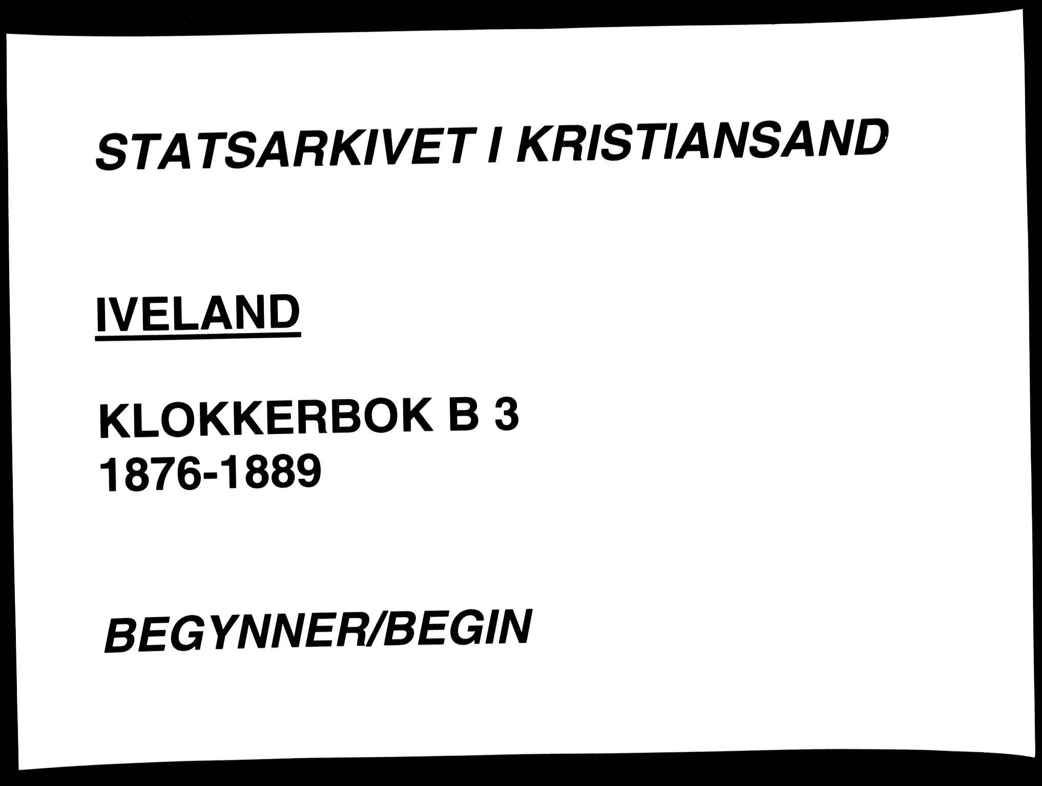 Evje sokneprestkontor, SAK/1111-0008/F/Fb/Fbc/L0003: Klokkerbok nr. B 3, 1876-1889