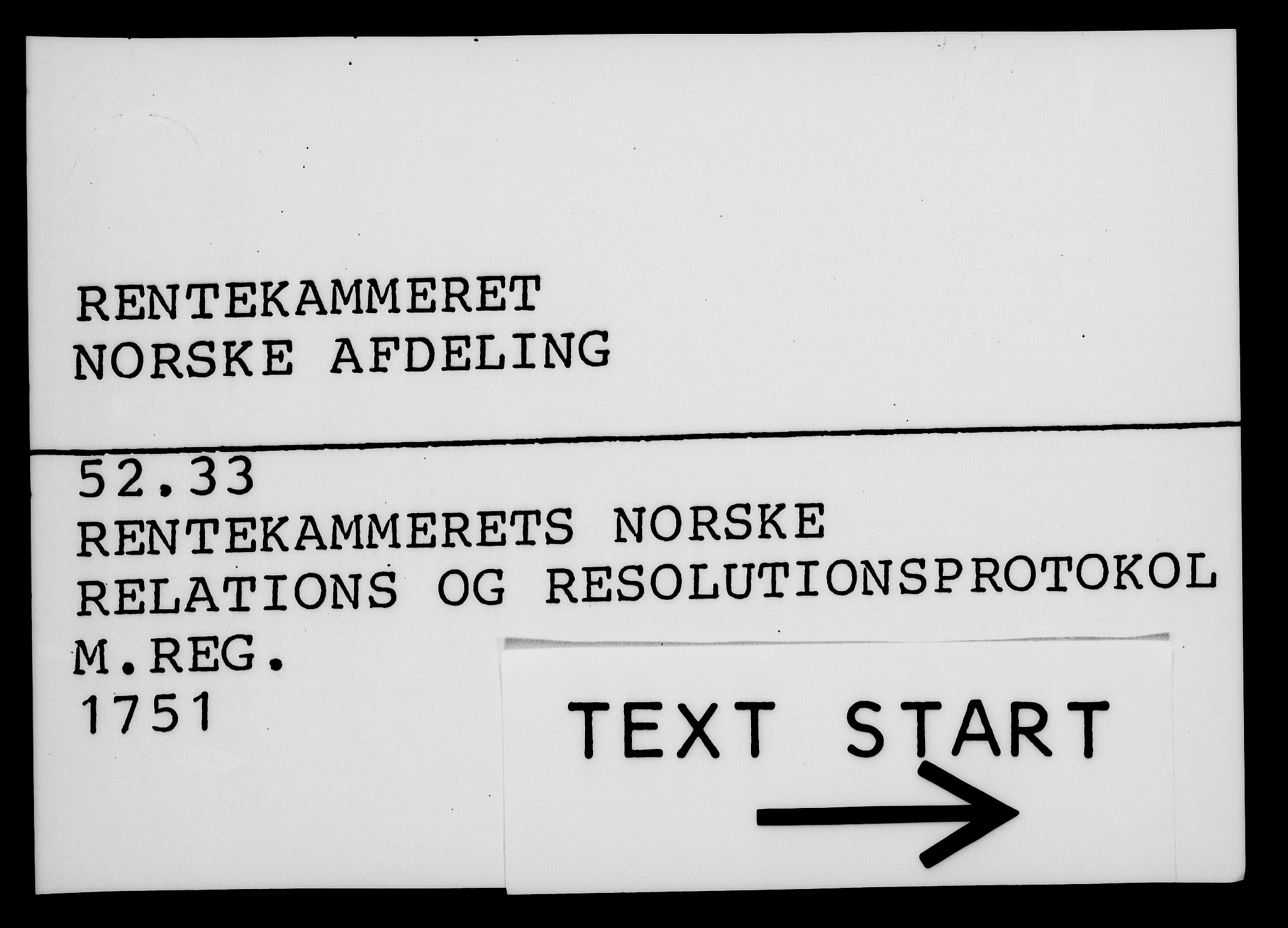 Rentekammeret, Kammerkanselliet, RA/EA-3111/G/Gf/Gfa/L0033: Norsk relasjons- og resolusjonsprotokoll (merket RK 52.33), 1751, s. 1