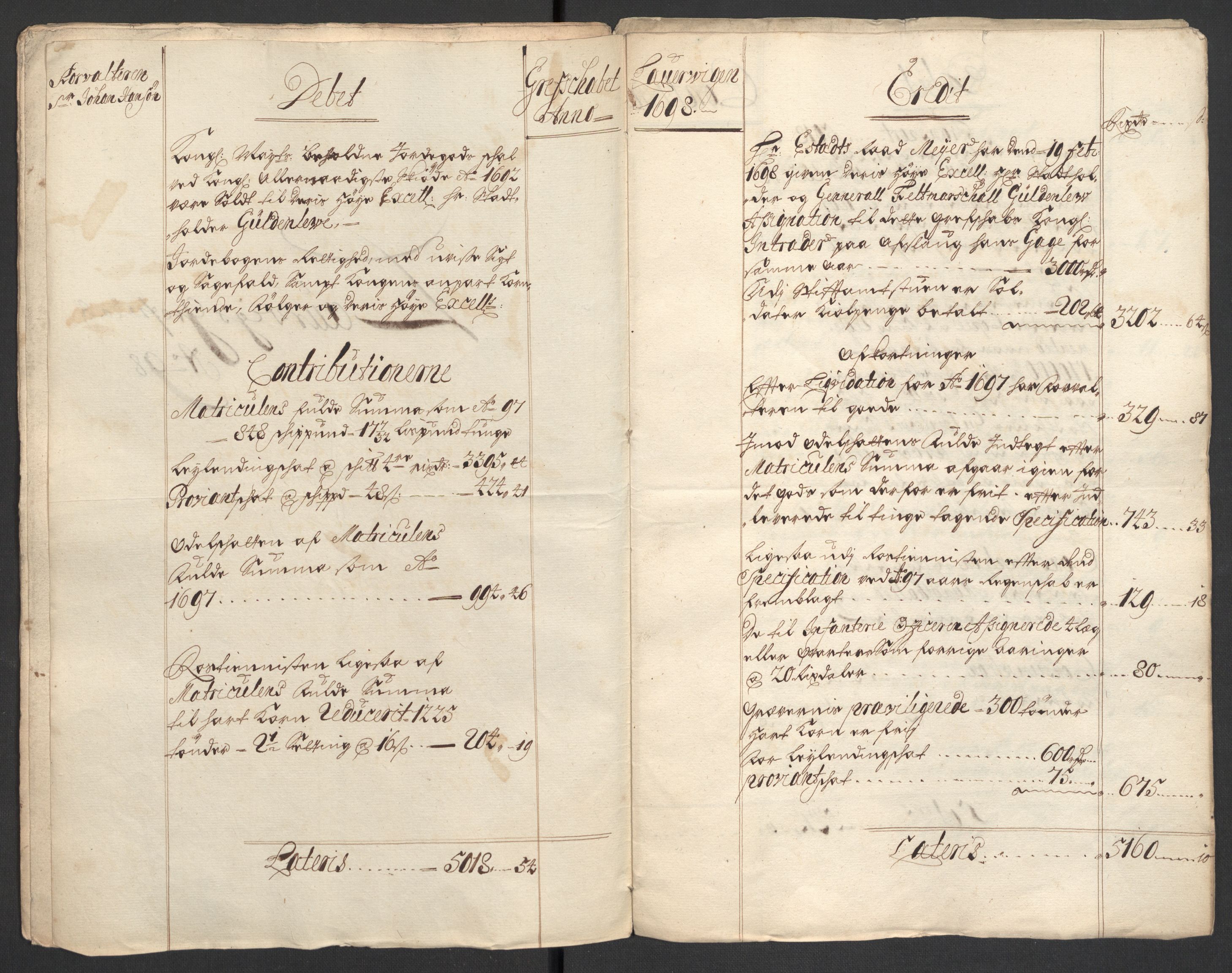 Rentekammeret inntil 1814, Reviderte regnskaper, Fogderegnskap, AV/RA-EA-4092/R33/L1976: Fogderegnskap Larvik grevskap, 1698-1701, s. 11