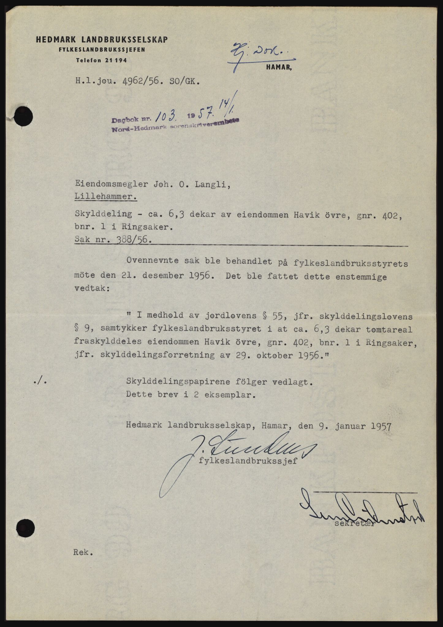 Nord-Hedmark sorenskriveri, SAH/TING-012/H/Hc/L0011: Pantebok nr. 11, 1956-1957, Dagboknr: 103/1957
