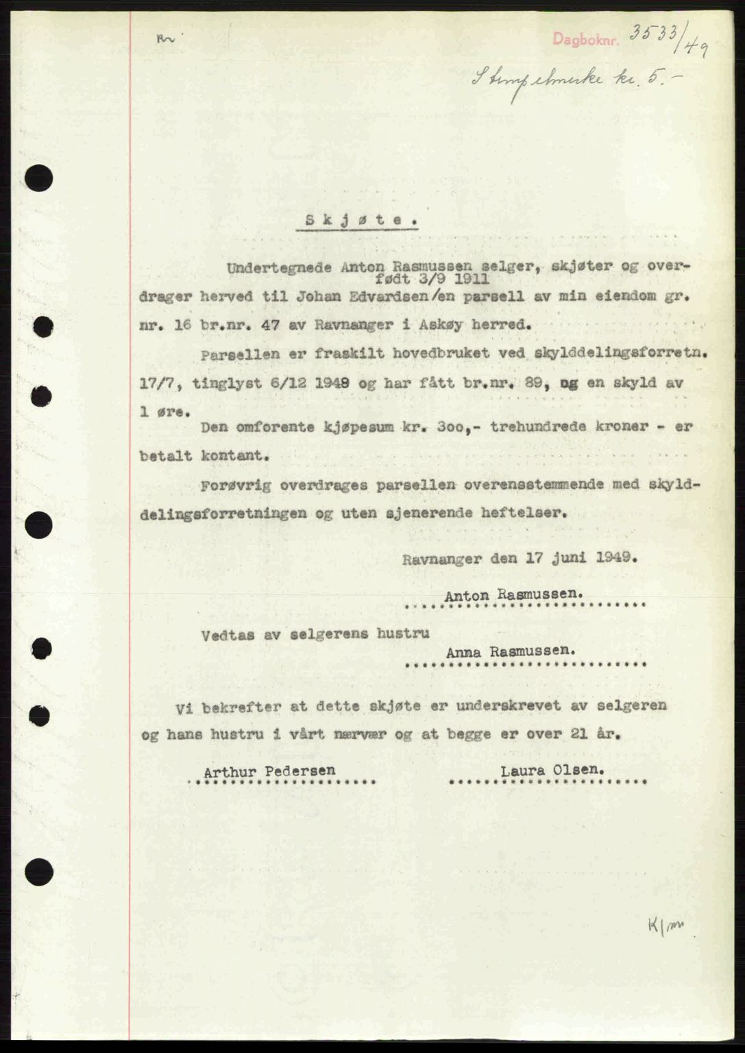 Midhordland sorenskriveri, SAB/A-3001/1/G/Gb/Gbh/L0032: Pantebok nr. A62-63, 1949-1949, Dagboknr: 3533/1949
