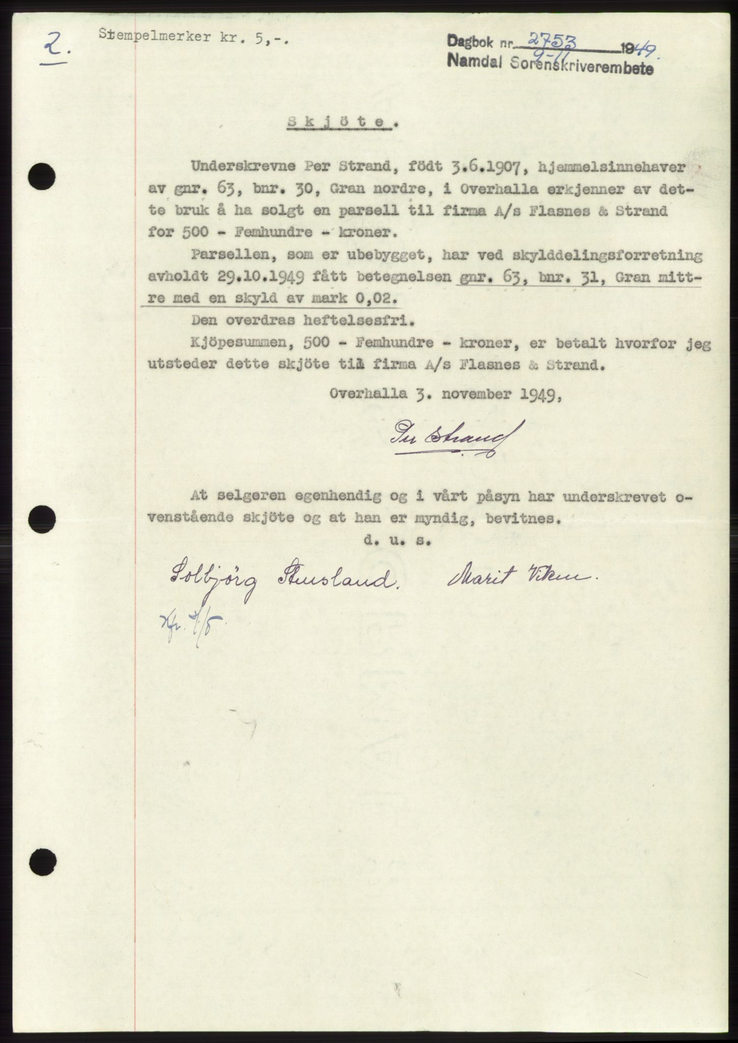 Namdal sorenskriveri, SAT/A-4133/1/2/2C: Pantebok nr. -, 1949-1949, Dagboknr: 2753/1949