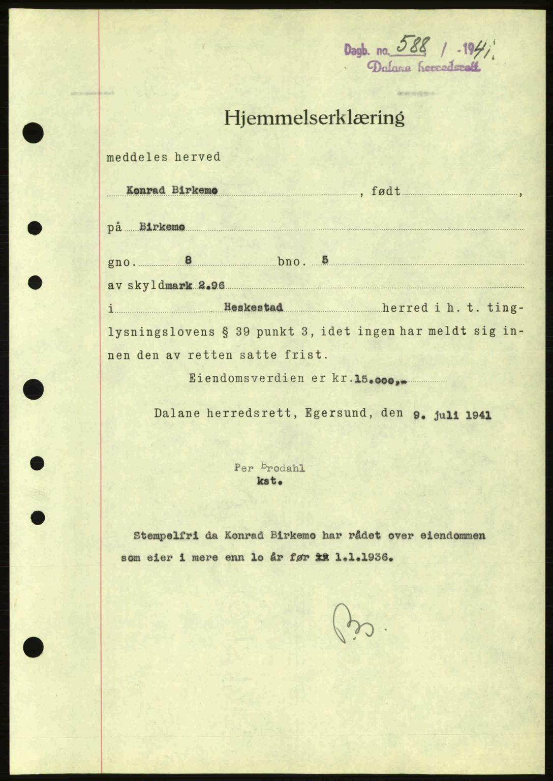 Dalane sorenskriveri, SAST/A-100309/02/G/Gb/L0045: Pantebok nr. A6, 1941-1942, Dagboknr: 588/1941