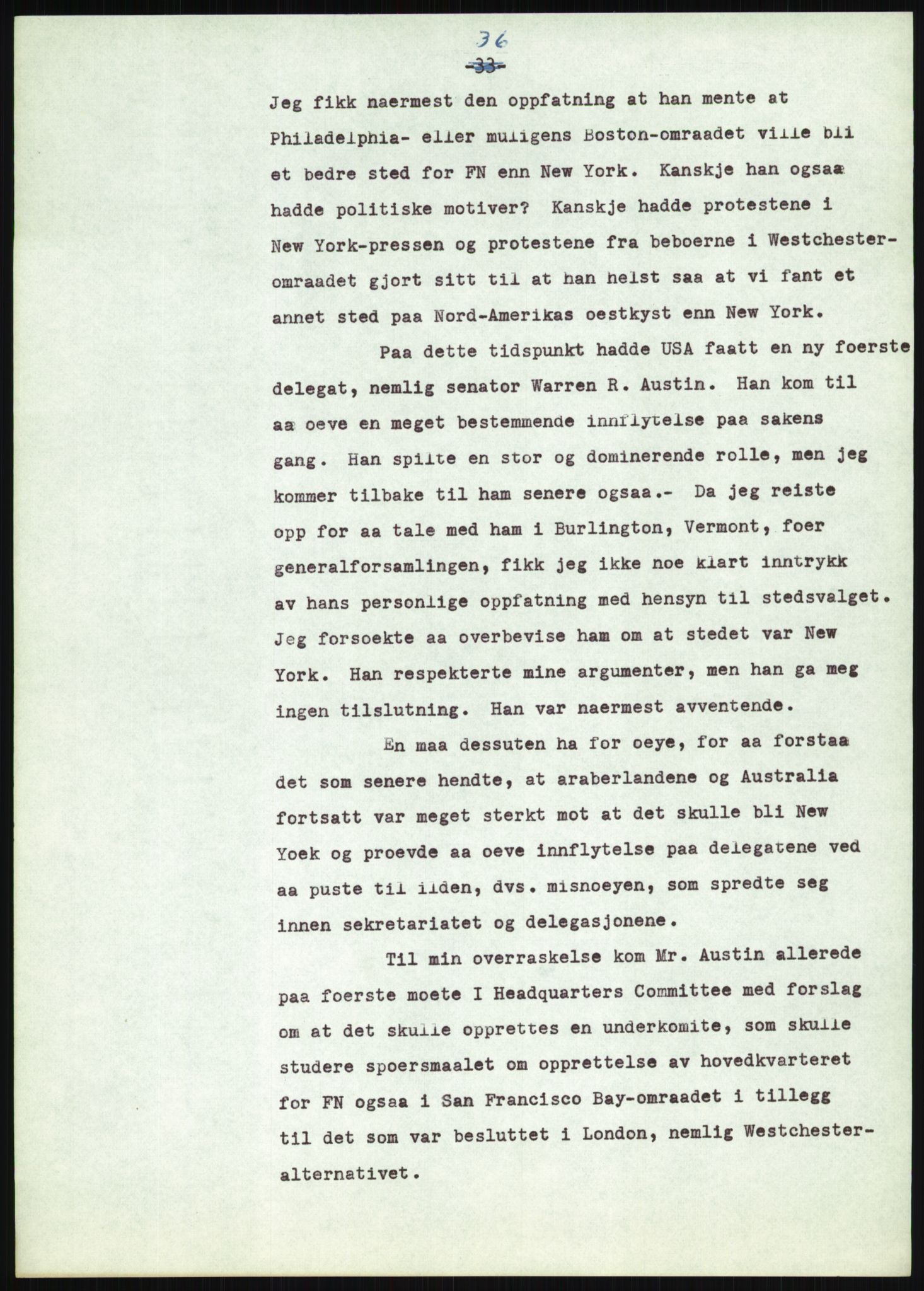 Lie, Trygve, AV/RA-PA-1407/D/L0020/0007: Utkast og manuskripter til "In the cause of Peace"/"Syv år for freden". / Manuskript til kap. 7, "Permanent headquarter". udatert., 1954