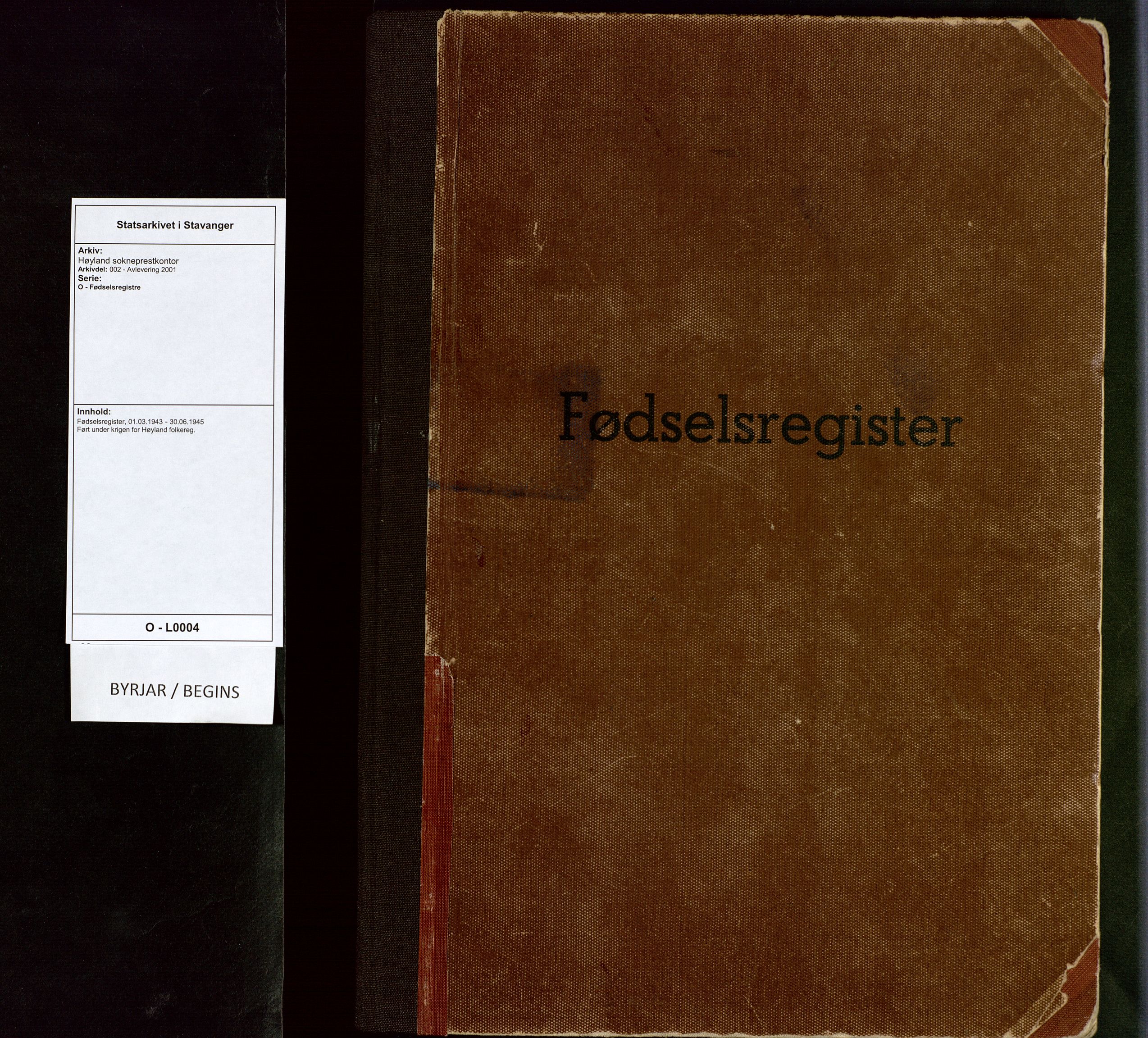 Høyland sokneprestkontor, SAST/A-101799/002/O/L0004: Fødselsregister nr. 4, 1943-1945