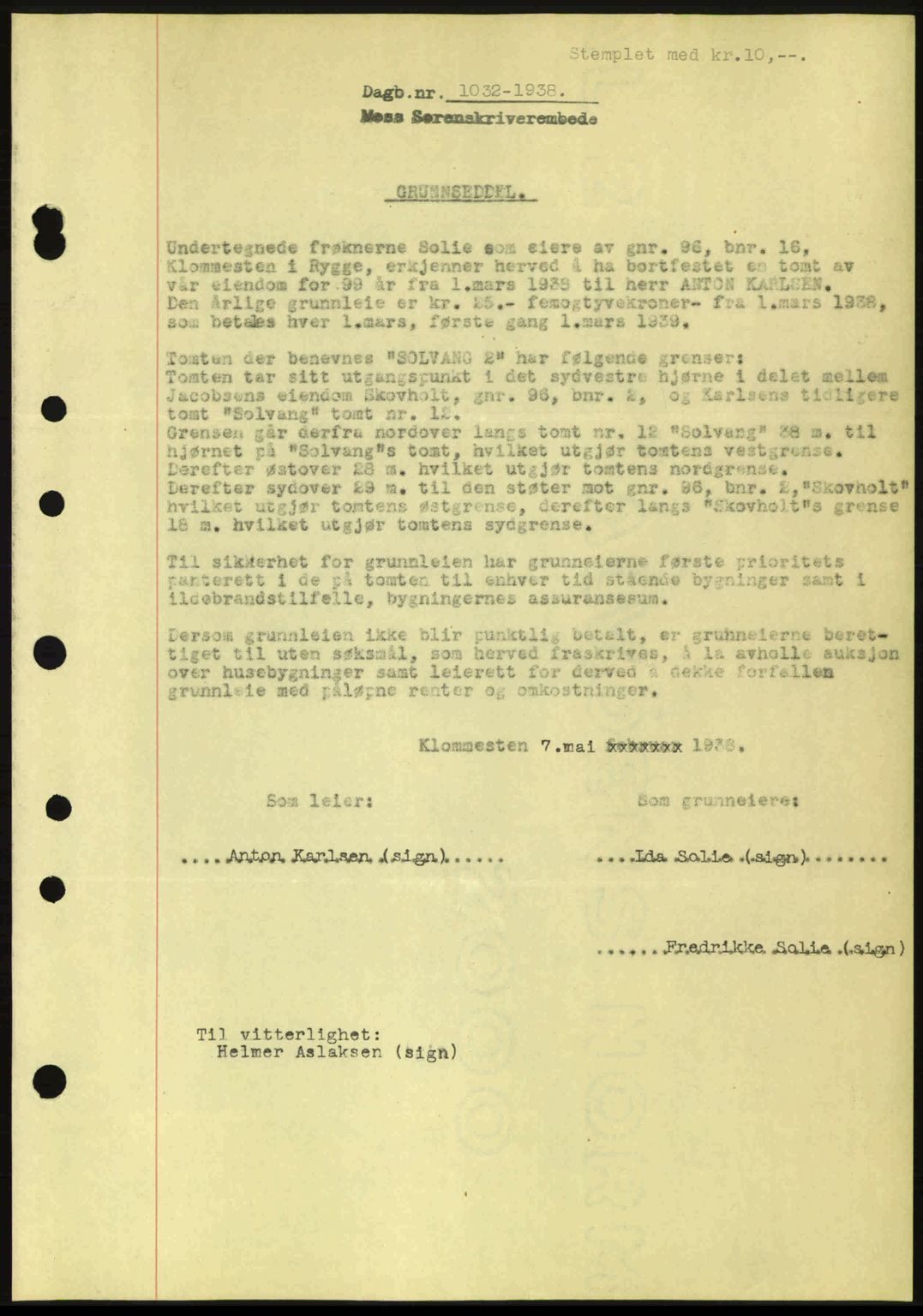 Moss sorenskriveri, SAO/A-10168: Pantebok nr. A4, 1938-1938, Dagboknr: 1032/1938