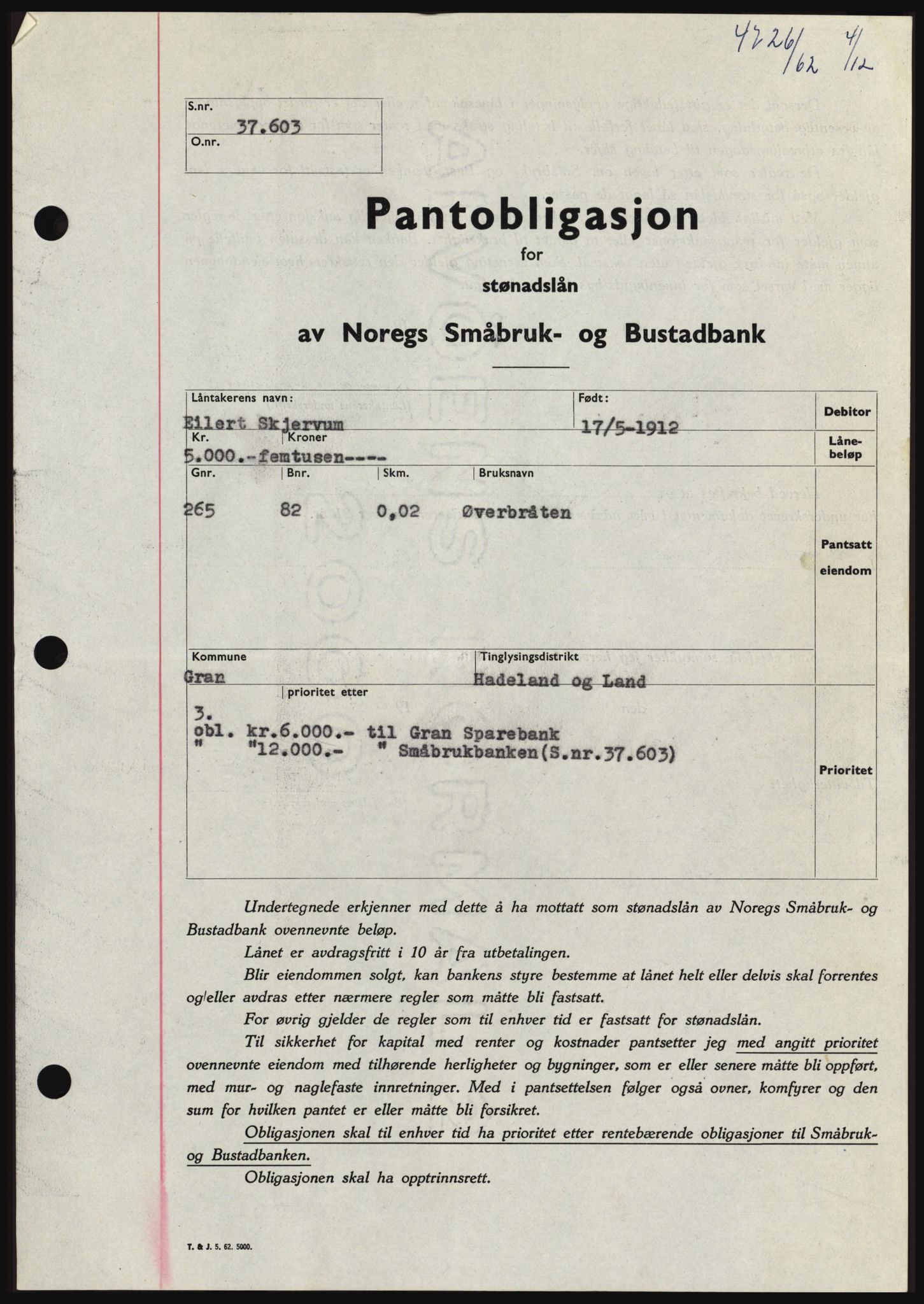Hadeland og Land tingrett, SAH/TING-010/H/Hb/Hbc/L0050: Pantebok nr. B50, 1962-1963, Dagboknr: 4726/1962