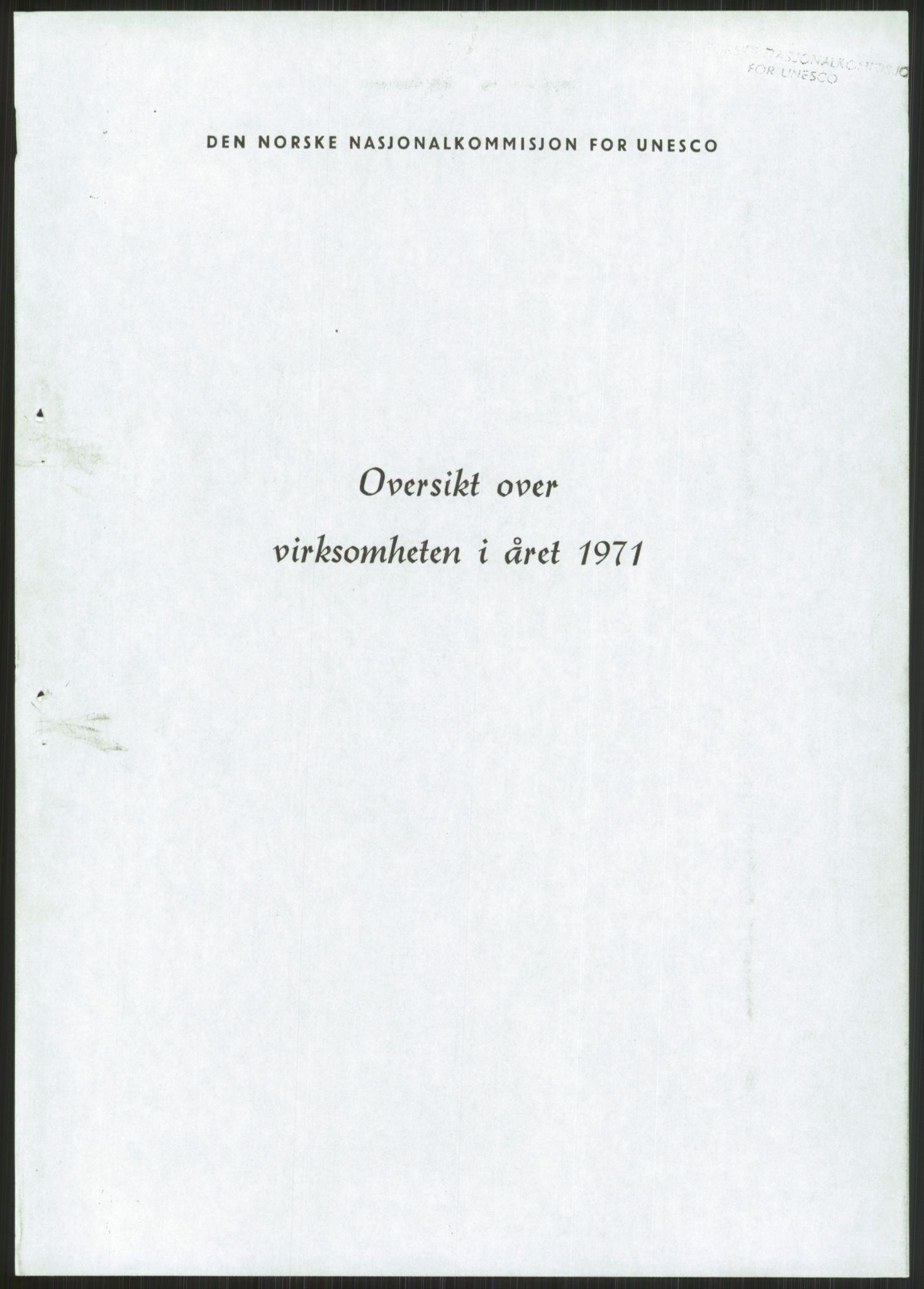 Den norske nasjonalkommisjonen for UNESCO, RA/S-1730/A/Ad/L0001: --, 1953-1981